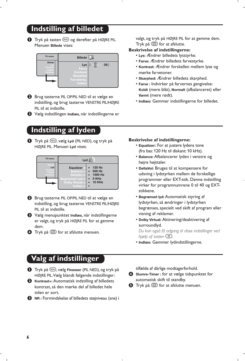 Indstilling af billedet indstilling af lyden, Valg af indstillinger | Philips Streamium Flat TV User Manual | Page 68 / 136