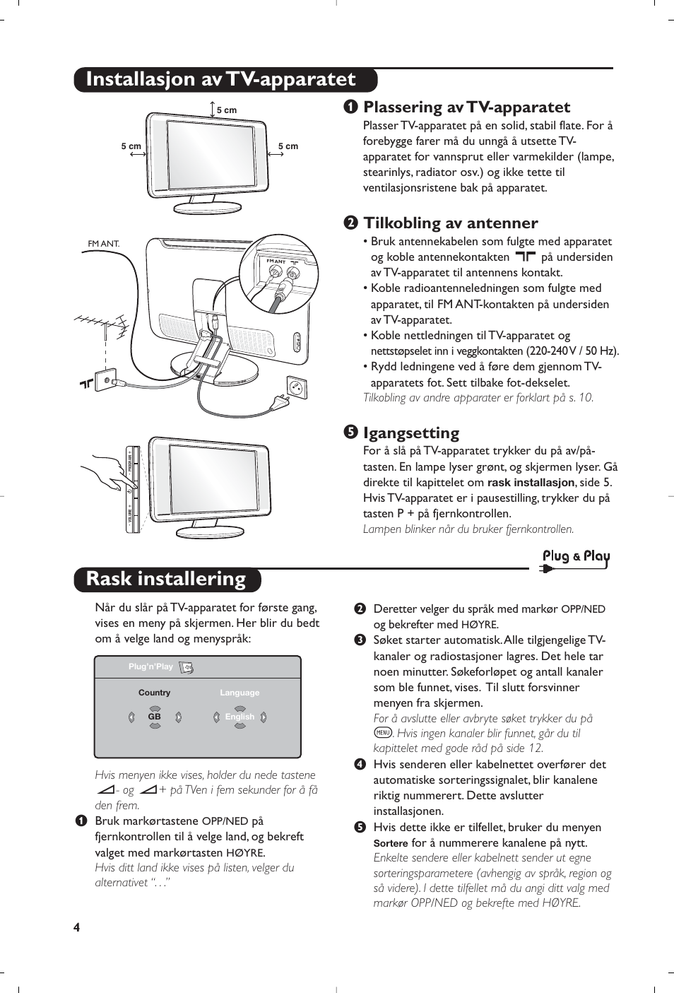 Rask installering, Installasjon av tv-apparatet, Plassering av tv-apparatet | Tilkobling av antenner, Igangsetting | Philips Streamium Flat TV User Manual | Page 78 / 136