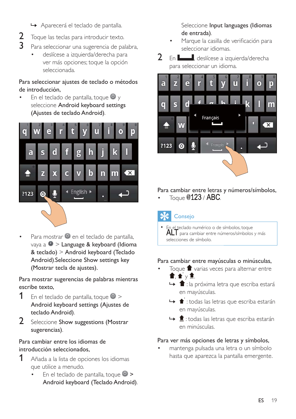 Bloqueo y desbloqueo de la pantalla, Introducción de texto, Selección de las opciones de introducción de texto | Utilice el teclado android para introducir texto, Selección de las opciones de introducción de, Texto | Philips GoGEAR Mini tableta con Android™ User Manual | Page 19 / 76