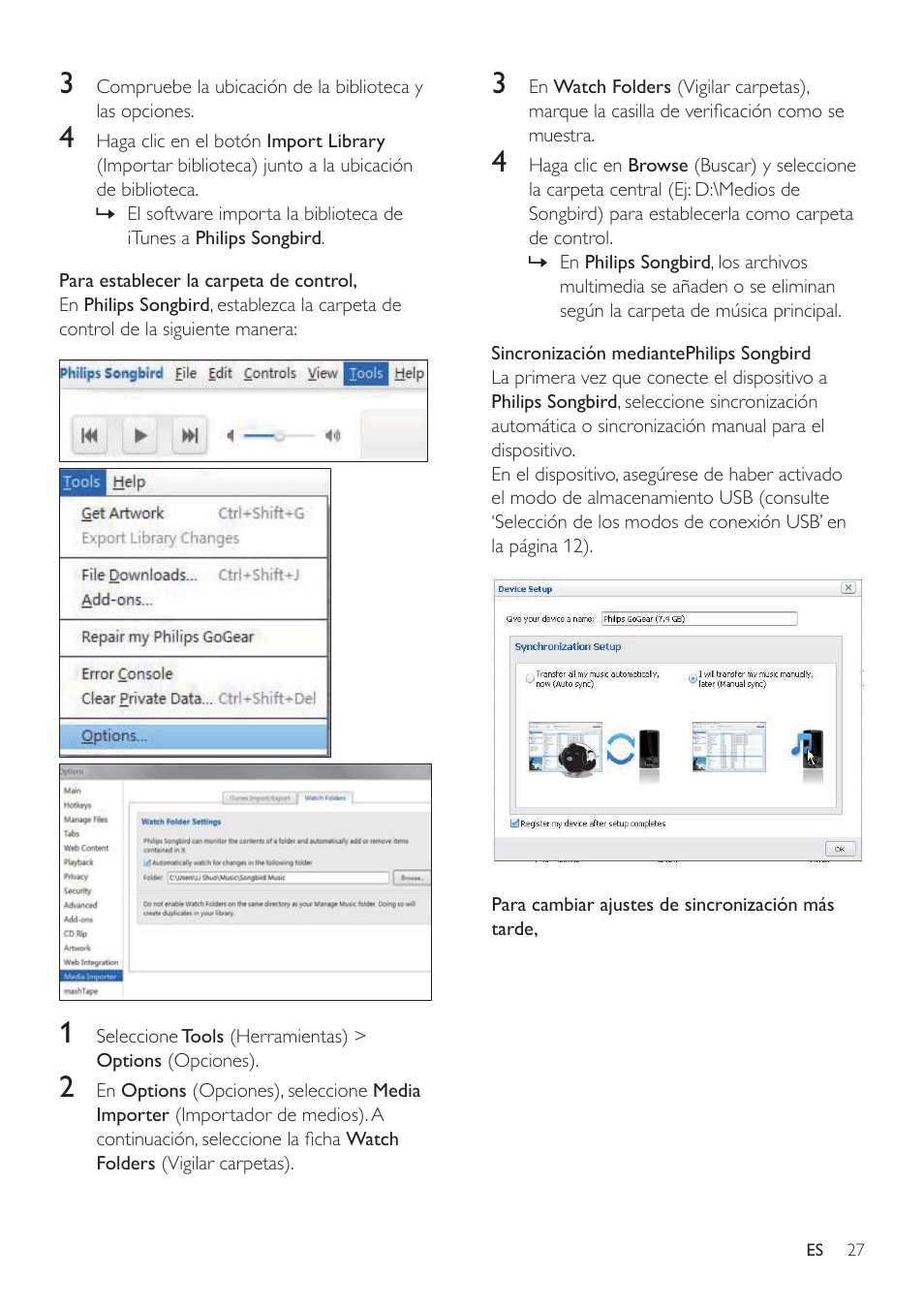 Sincronización con philips songbird | Philips GoGEAR Mini tableta con Android™ User Manual | Page 27 / 76