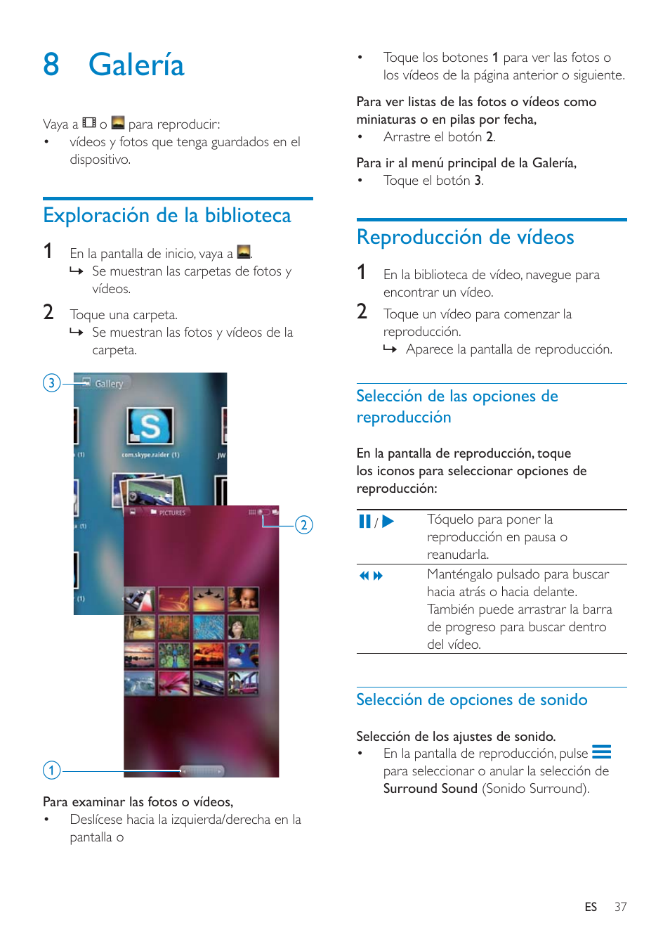 8 galería | Philips GoGEAR Mini tableta con Android™ User Manual | Page 37 / 76