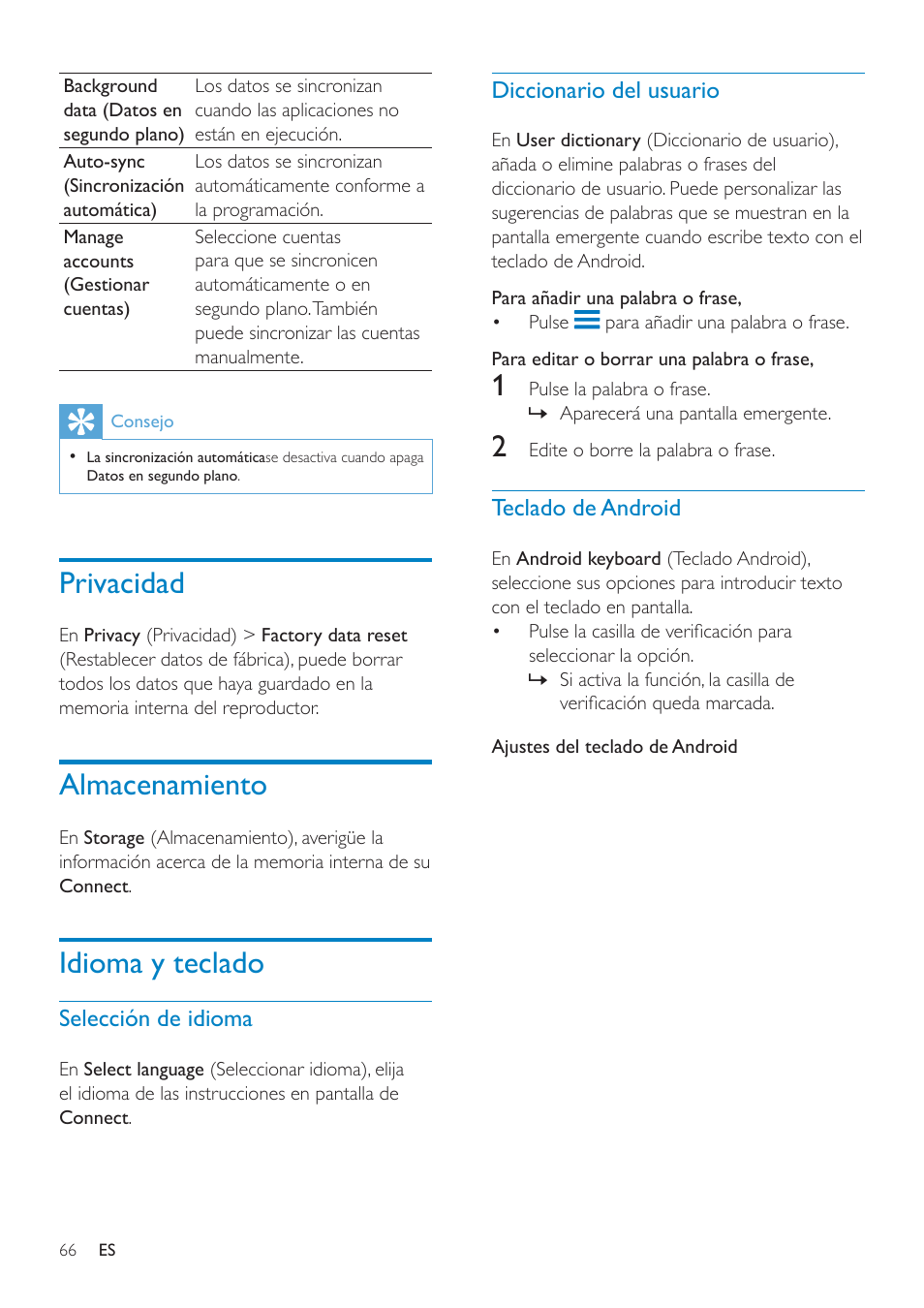 Aplicaciones, Fuentes desconocidas, Gestión de aplicaciones | Running services (servicios en ejecución), Uso de la batería, Cuentas y sincronización, Privacidad, Almacenamiento, Idioma y teclado | Philips GoGEAR Mini tableta con Android™ User Manual | Page 66 / 76