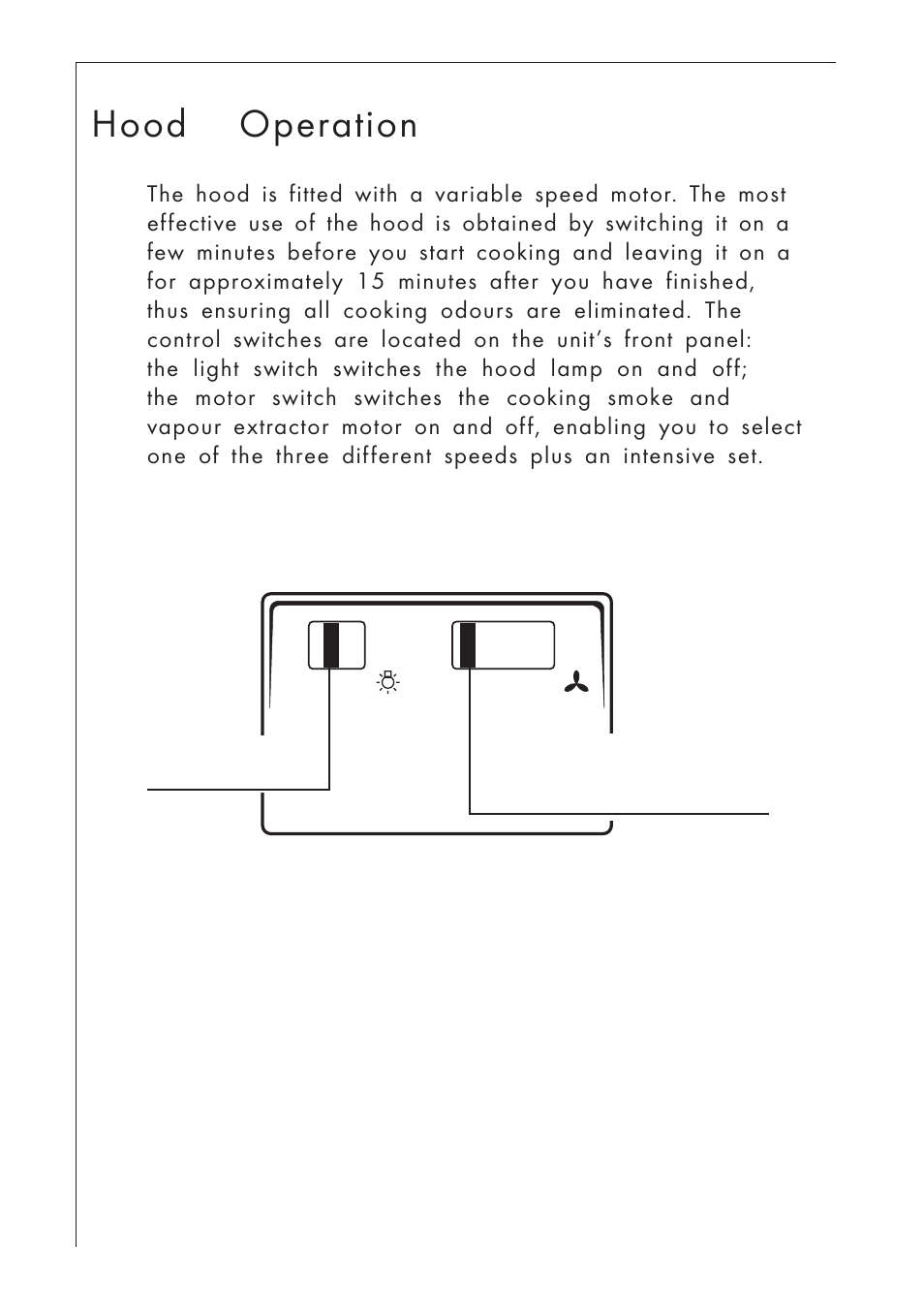 Hood operation | AEG DUNSTABZUGSHAUBE 825 D User Manual | Page 12 / 17
