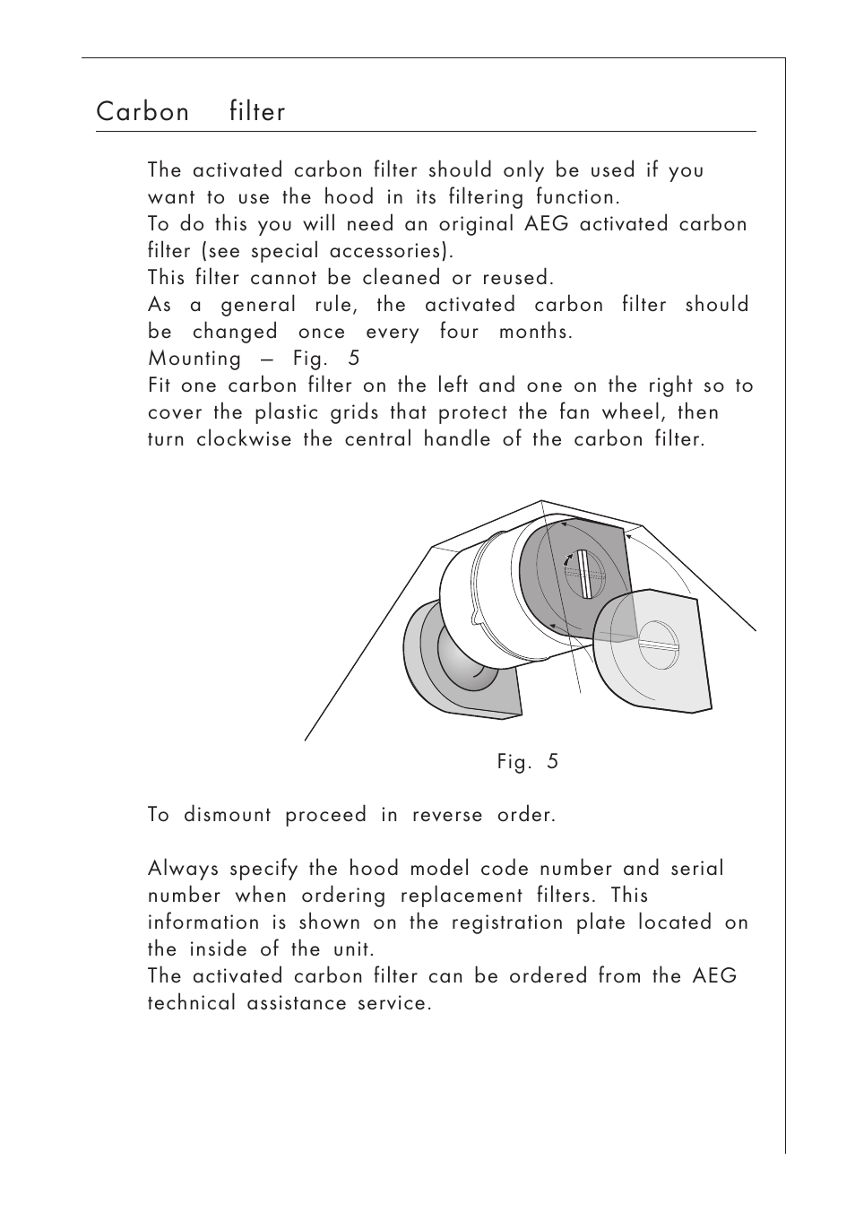 Carbon filter | AEG DUNSTABZUGSHAUBE 825 D User Manual | Page 15 / 17
