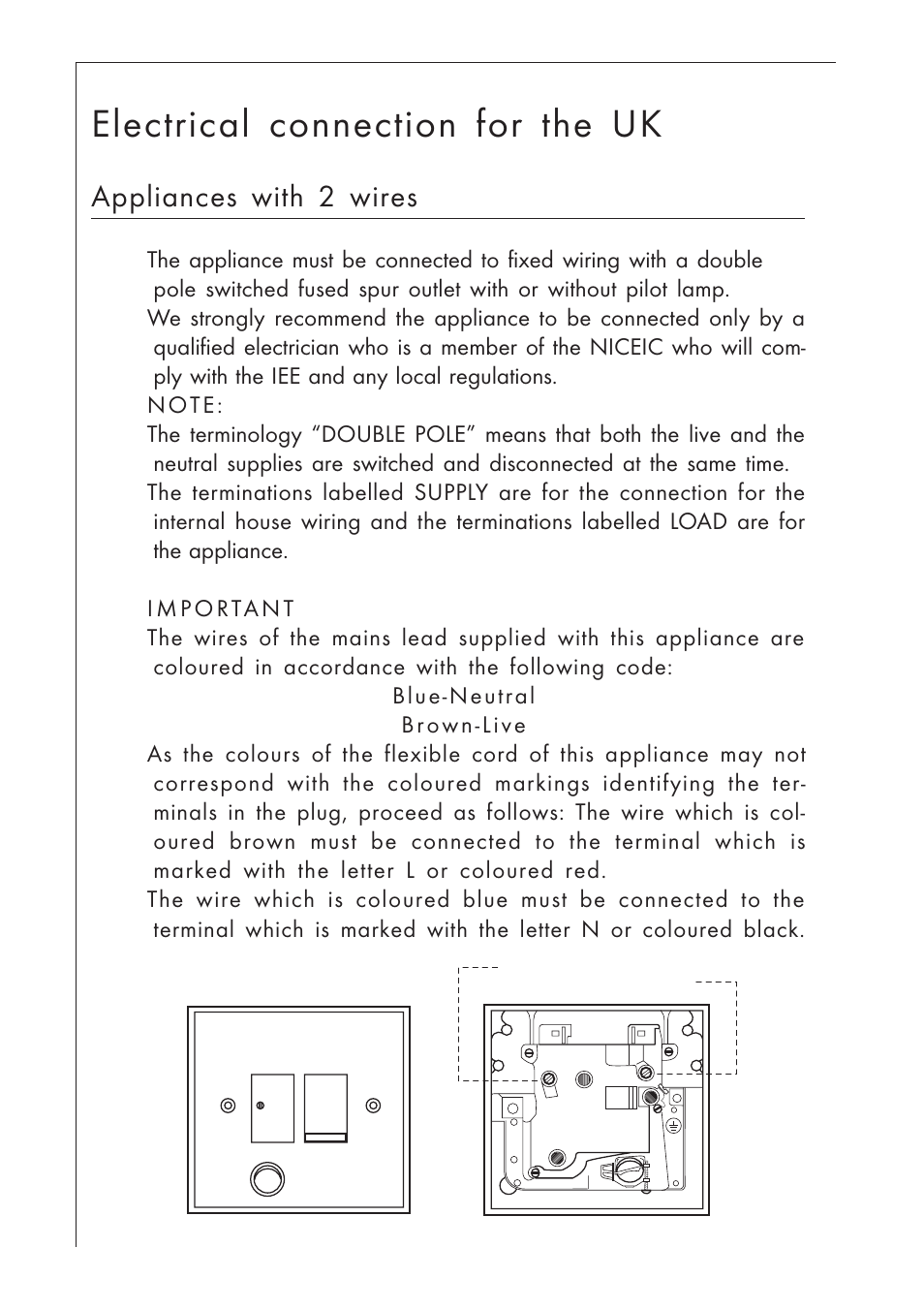 Electrical connection for the uk, Appliances with 2 wires | AEG DUNSTABZUGSHAUBE 825 D User Manual | Page 6 / 17