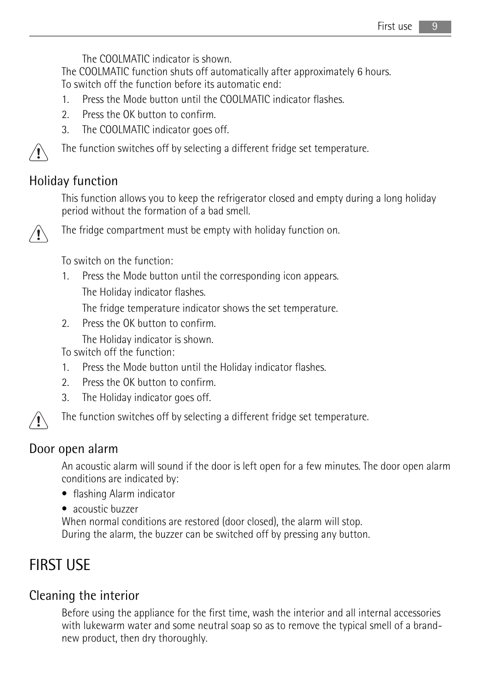 First use, Holiday function, Door open alarm | Cleaning the interior | AEG SKS71200F0 User Manual | Page 9 / 20