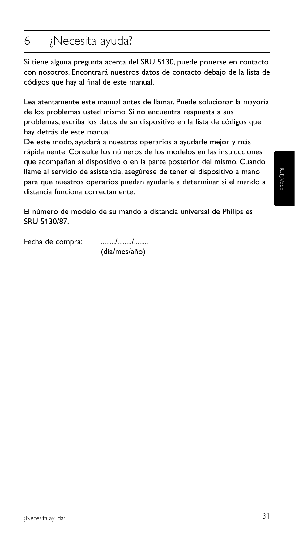 6¿necesita ayuda | Philips Mando a distancia universal User Manual | Page 31 / 108