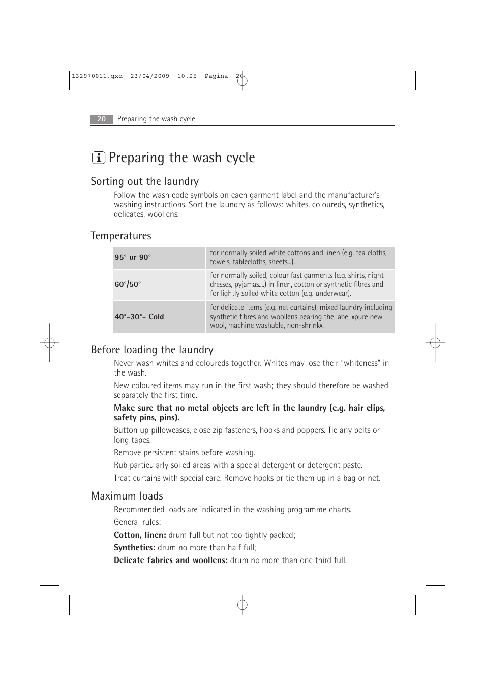 Preparing the wash cycle, Sorting out the laundry, Temperatures before loading the laundry | Maximum loads | AEG LAVAMAT 54840 User Manual | Page 20 / 44