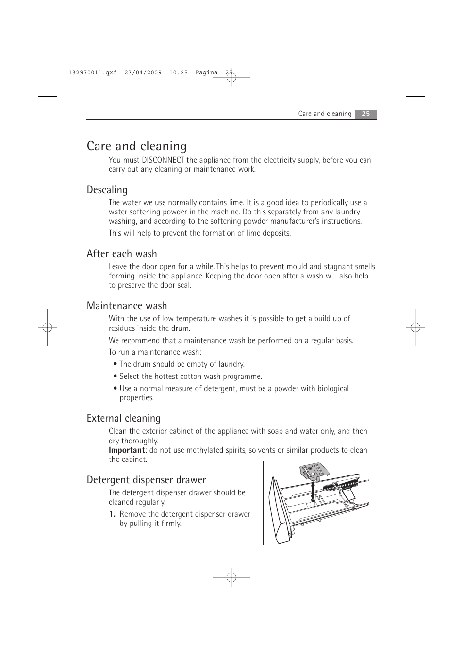 Care and cleaning, Descaling, After each wash | Maintenance wash, External cleaning, Detergent dispenser drawer | AEG LAVAMAT 54840 User Manual | Page 25 / 44