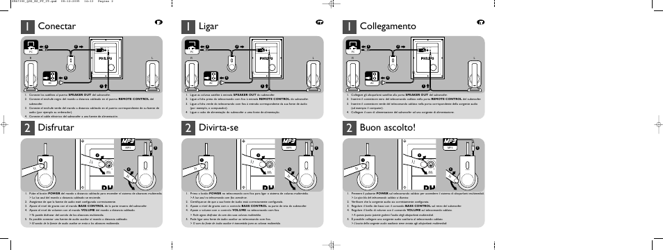 Conectar, Disfrutar, Ligar | Divirta-se, Collegamento, Buon ascolto | Philips Altavoces multimedia 2.1 User Manual | Page 2 / 2