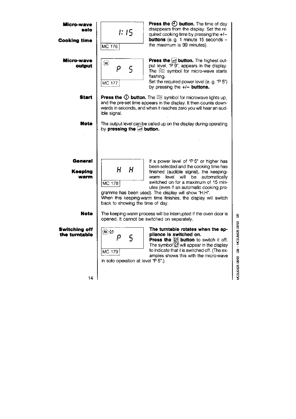 Micro-wave, Cooking time, Micro-wave output | Start, Note, General, Keeping, Switching off the turntable | AEG MICROMAT 625 User Manual | Page 14 / 40