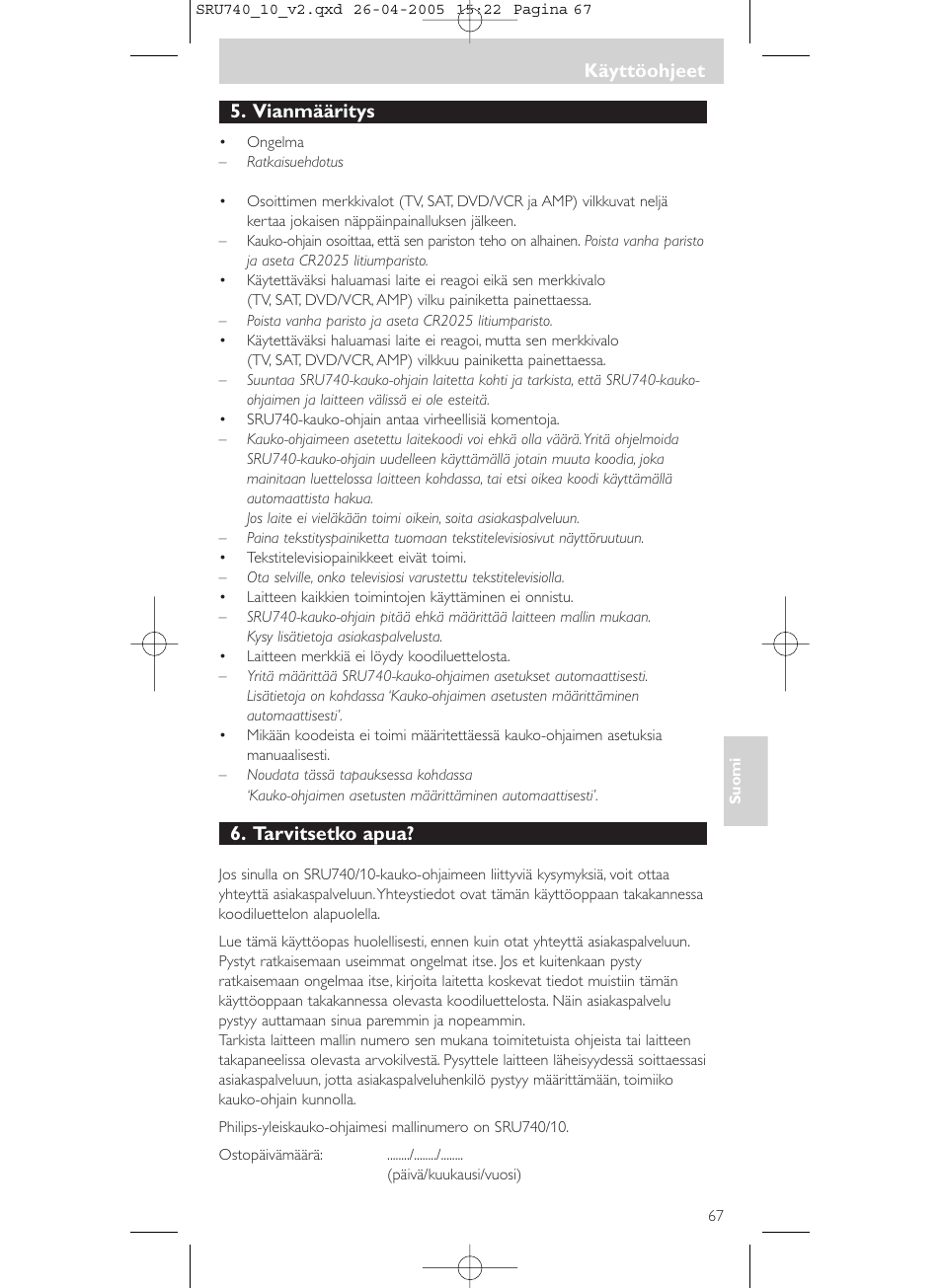 Vianmääritys, Tarvitsetko apua, Käyttöohjeet | Philips Mando a distancia universal User Manual | Page 67 / 116