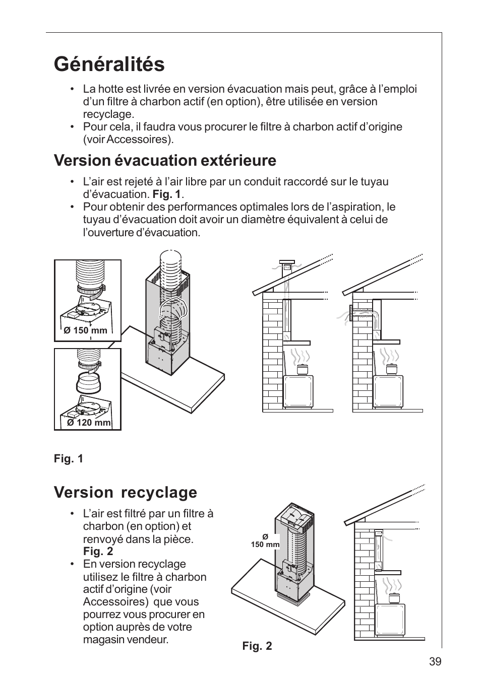 Généralités, Version recyclage, Version évacuation extérieure | AEG DK 4360 User Manual | Page 39 / 68