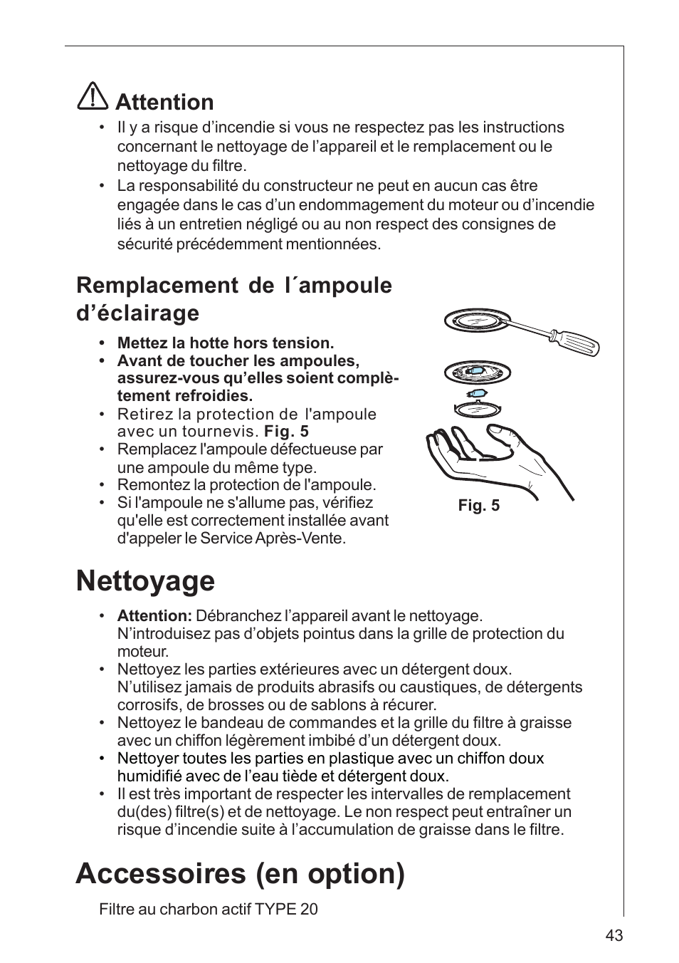 Nettoyage, Accessoires (en option), Attention | Remplacement de l´ampoule d’éclairage | AEG DK 4360 User Manual | Page 43 / 68