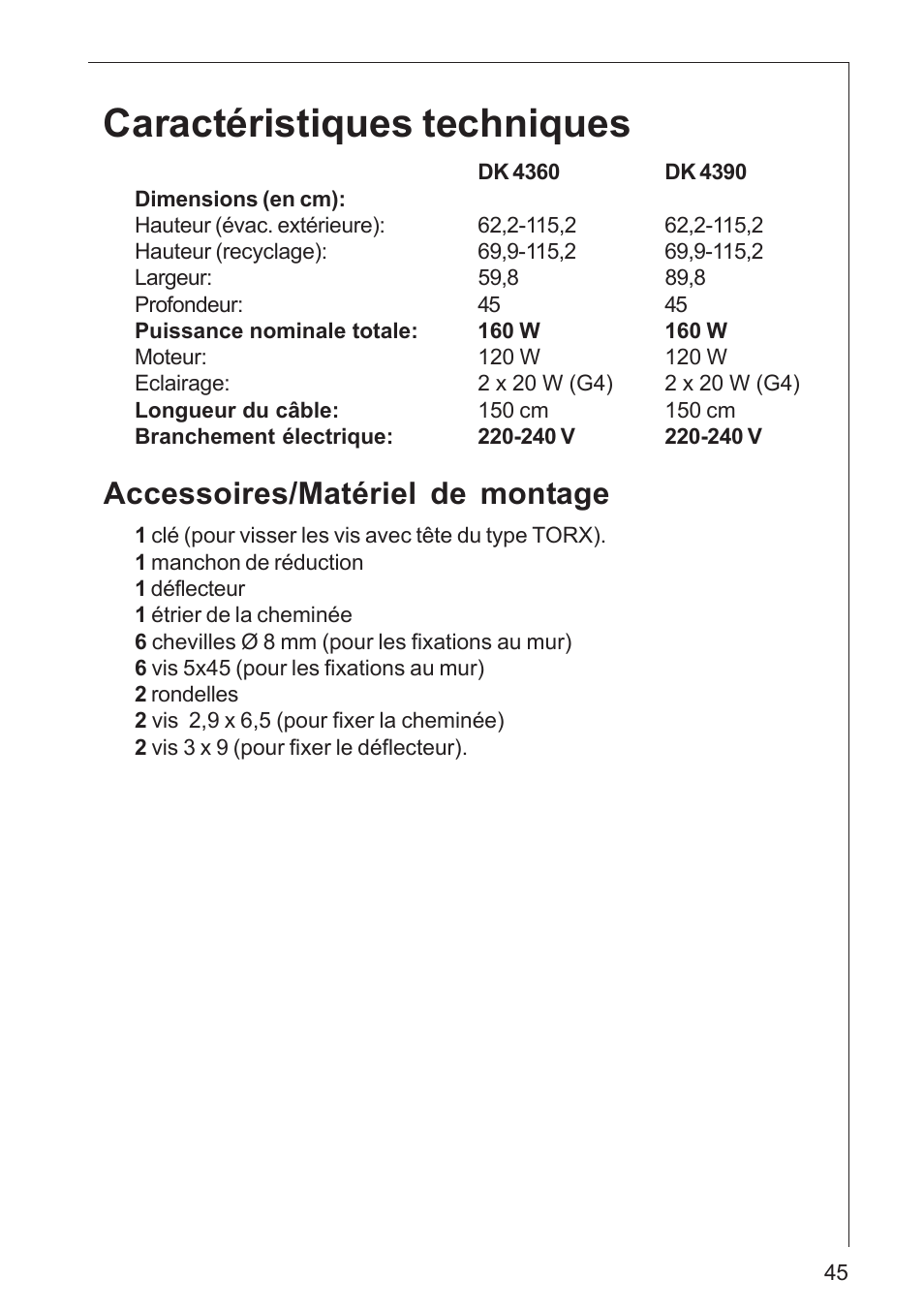 Caractéristiques techniques, Accessoires/matériel de montage | AEG DK 4360 User Manual | Page 45 / 68