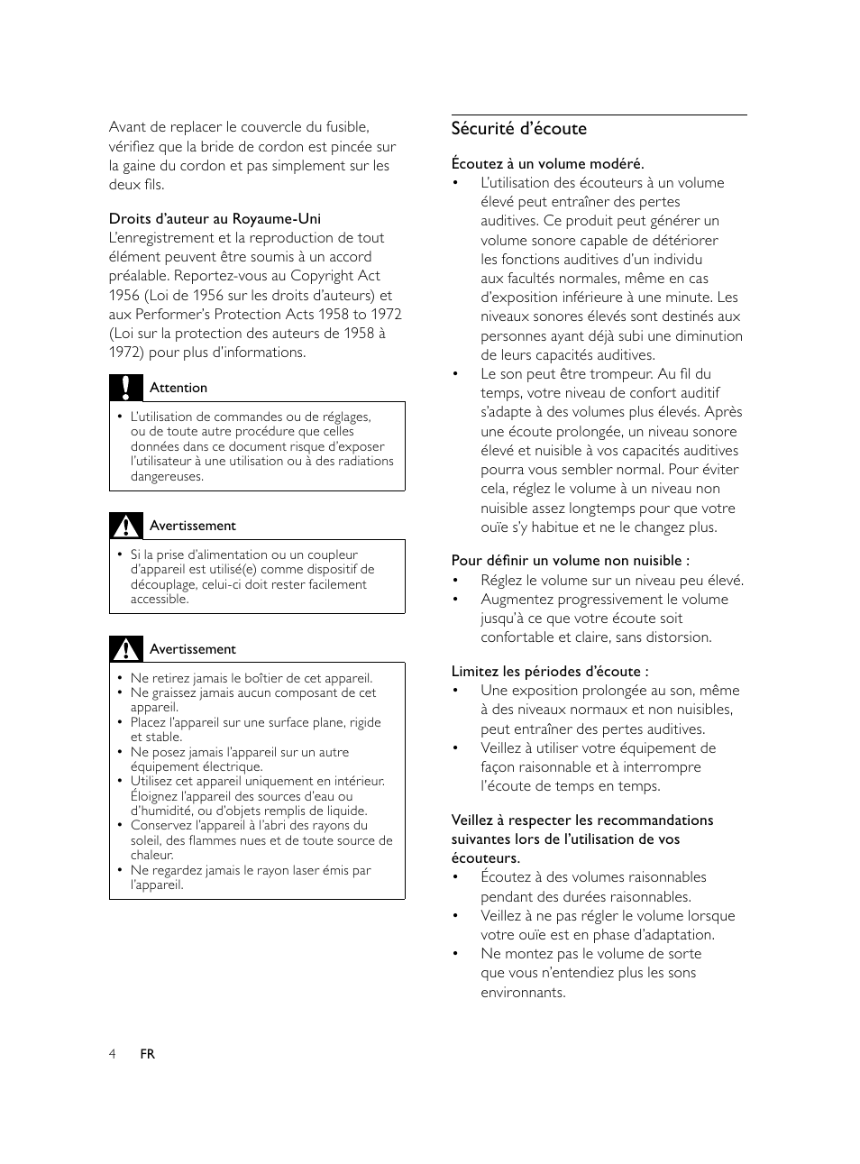 Sécurité d’écoute | Philips Microcadena DVD por componentes User Manual | Page 137 / 269