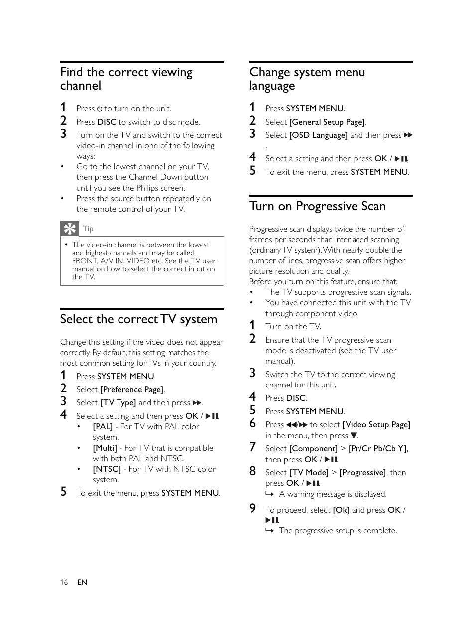 Change system menu language 1, Turn on progressive scan, Find the correct viewing channel 1 | Select the correct tv system | Philips Microcadena DVD por componentes User Manual | Page 15 / 269