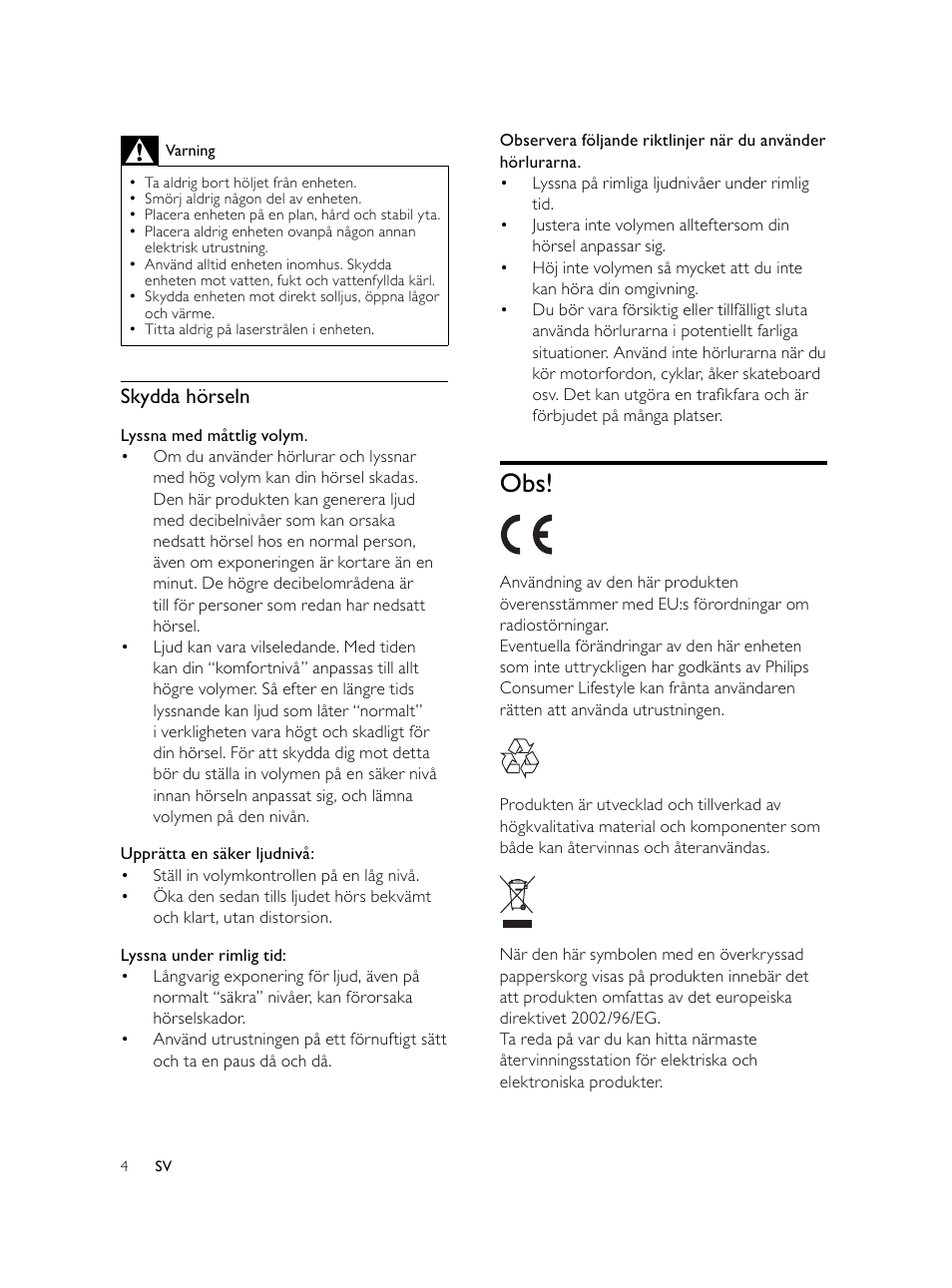 Skydda hörseln | Philips Microcadena DVD por componentes User Manual | Page 239 / 269