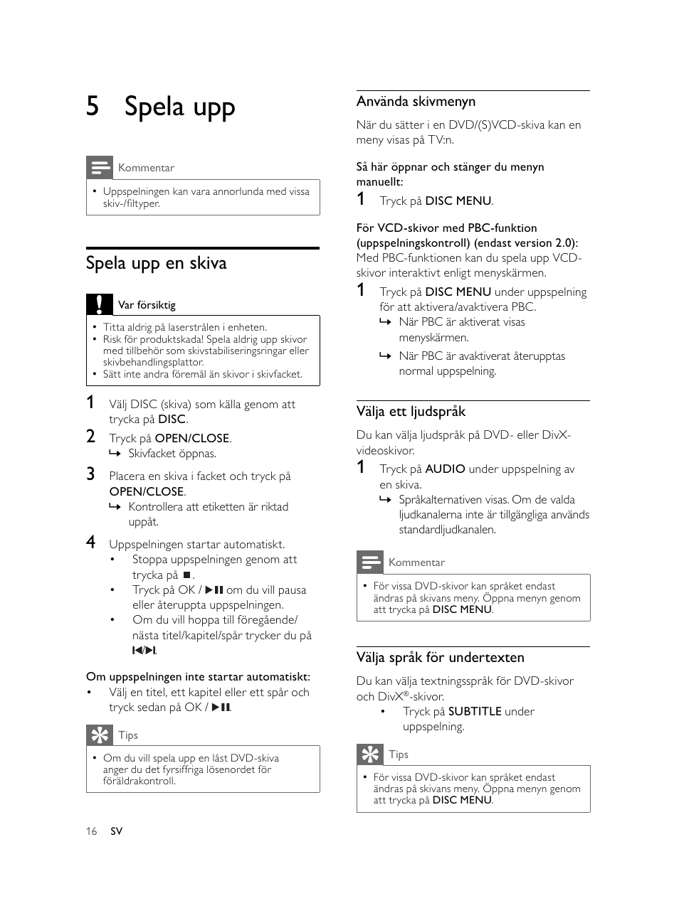 5 spela upp, Spela upp en skiva | Philips Microcadena DVD por componentes User Manual | Page 251 / 269