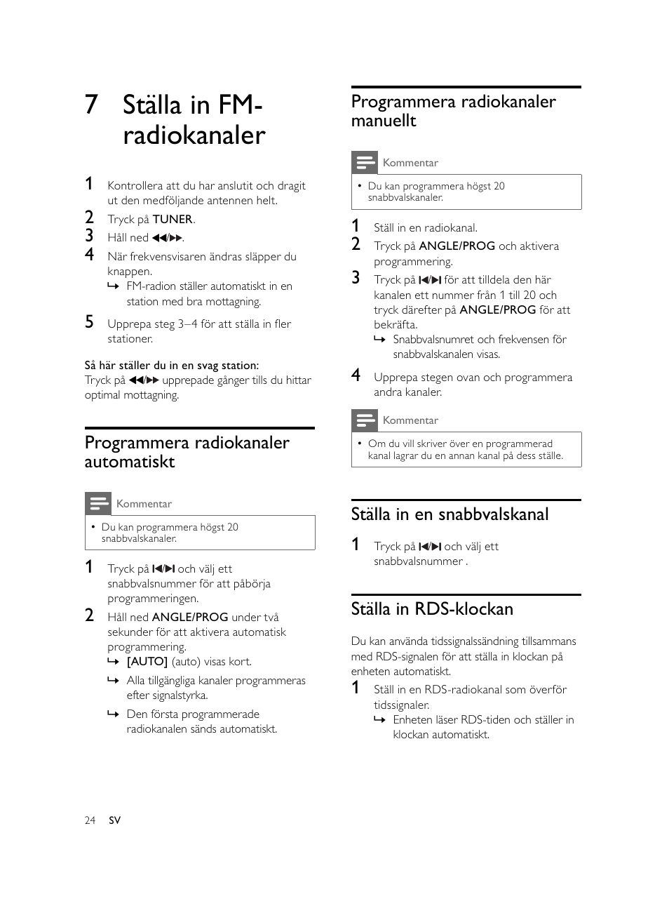 7 ställa in fm- radiokanaler, Programmera radiokanaler manuellt, Ställa in en snabbvalskanal 1 | Ställa in rds-klockan, Programmera radiokanaler automatiskt | Philips Microcadena DVD por componentes User Manual | Page 259 / 269