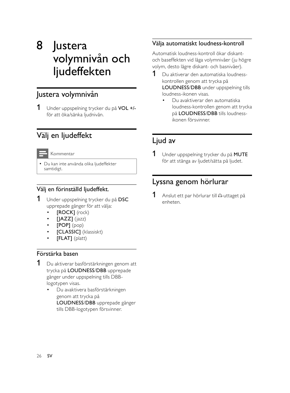 8 justera volymnivån och ljudeffekten, Ljud av 1, Lyssna genom hörlurar 1 | Justera volymnivån 1, Välj en ljudeffekt | Philips Microcadena DVD por componentes User Manual | Page 261 / 269