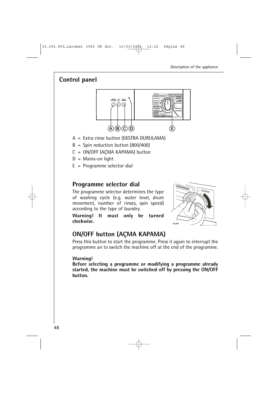 Control panel, Programme selector dial, On/off button (açma kapama) | AEG LAVAMAT 3085 User Manual | Page 11 / 43