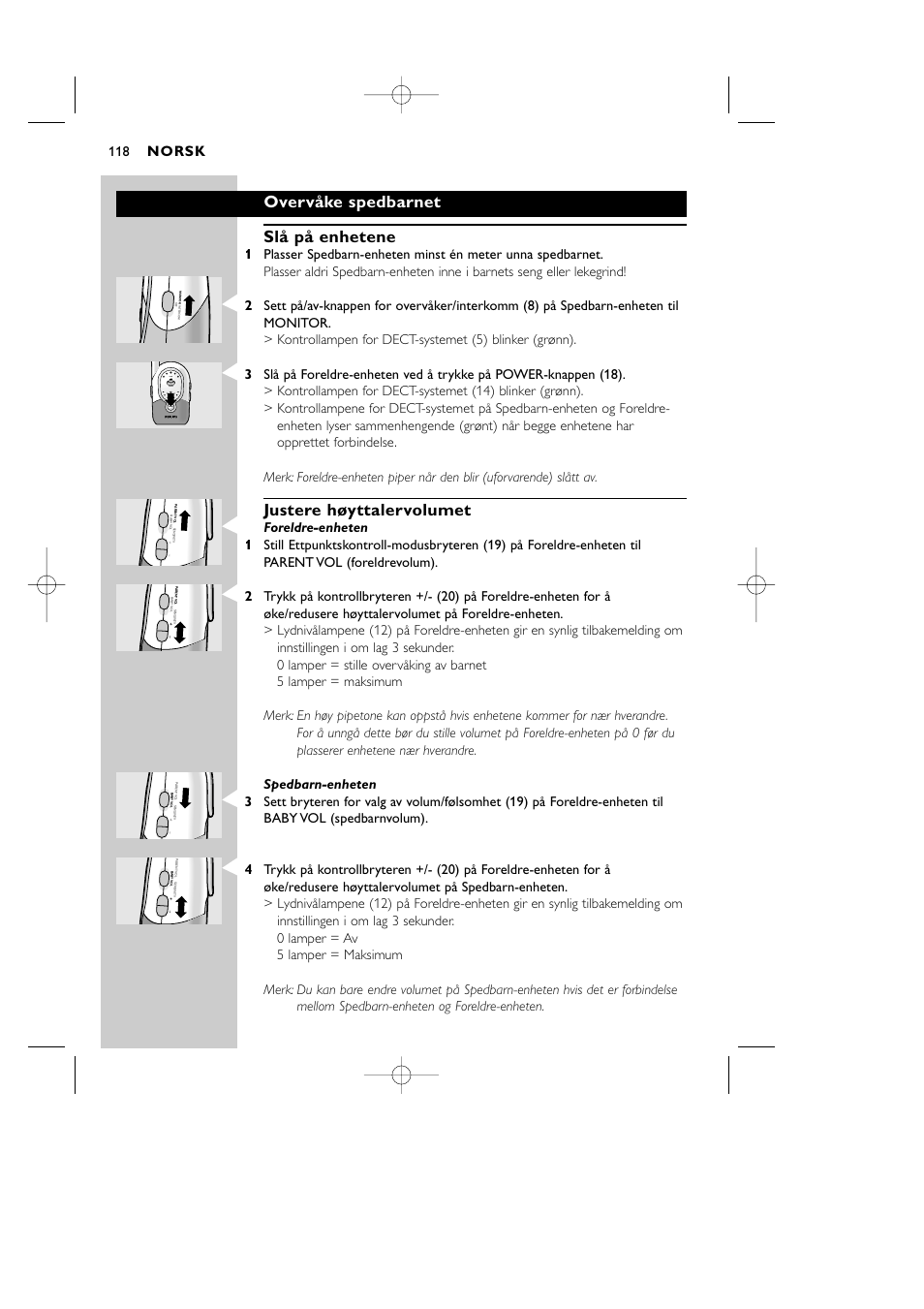 Overvåke spedbarnet slå på enhetene, Justere høyttalervolumet, Norsk | Level system power | Philips Vigilabebés DECT User Manual | Page 118 / 137