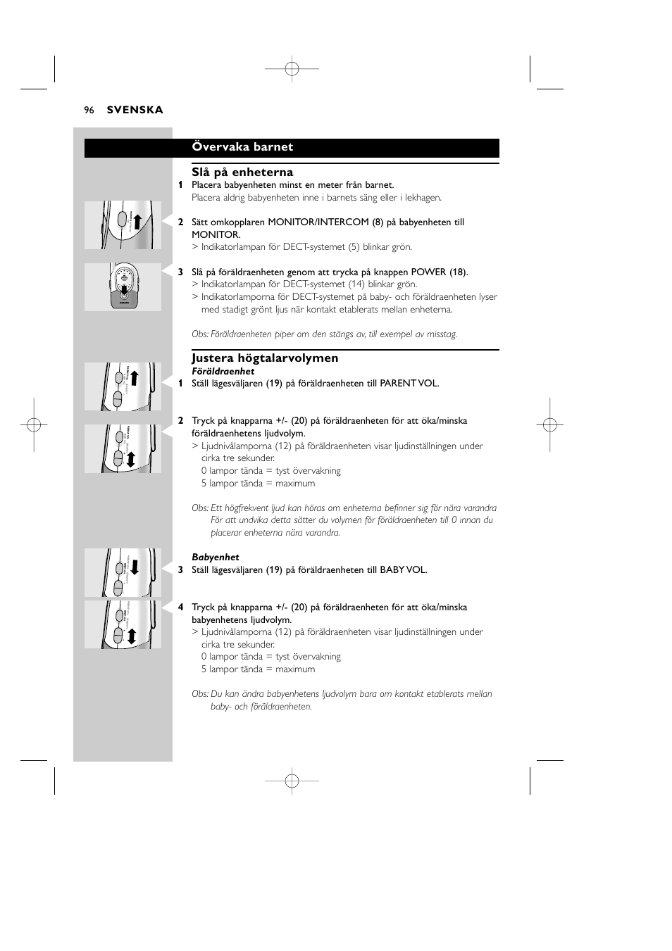Övervaka barnet slå på enheterna, Justera högtalarvolymen, Svenska | Level system power | Philips Vigilabebés DECT User Manual | Page 96 / 137