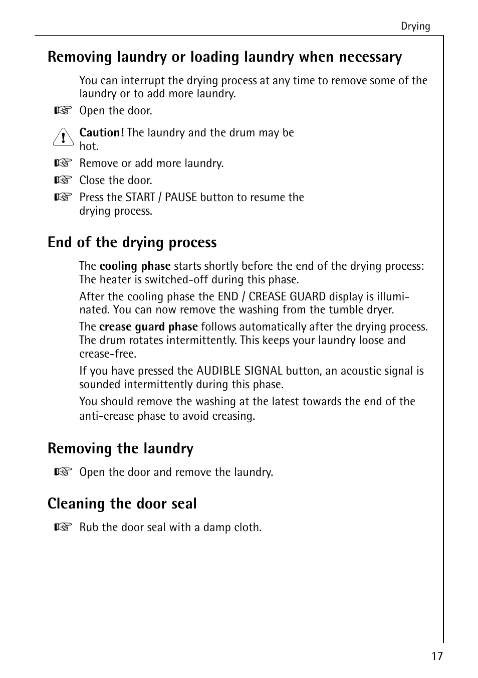 Removing laundry or loading laundry when necessary, End of the drying process, Removing the laundry | Cleaning the door seal | AEG LAVATHERM 37320 User Manual | Page 17 / 36