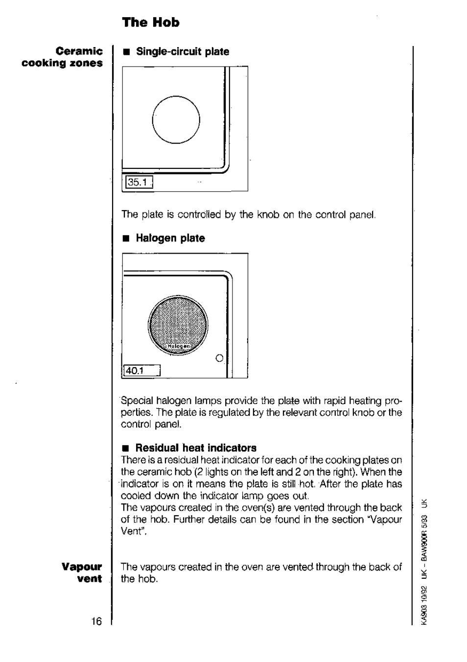 The hob | AEG 5210 V User Manual | Page 16 / 46