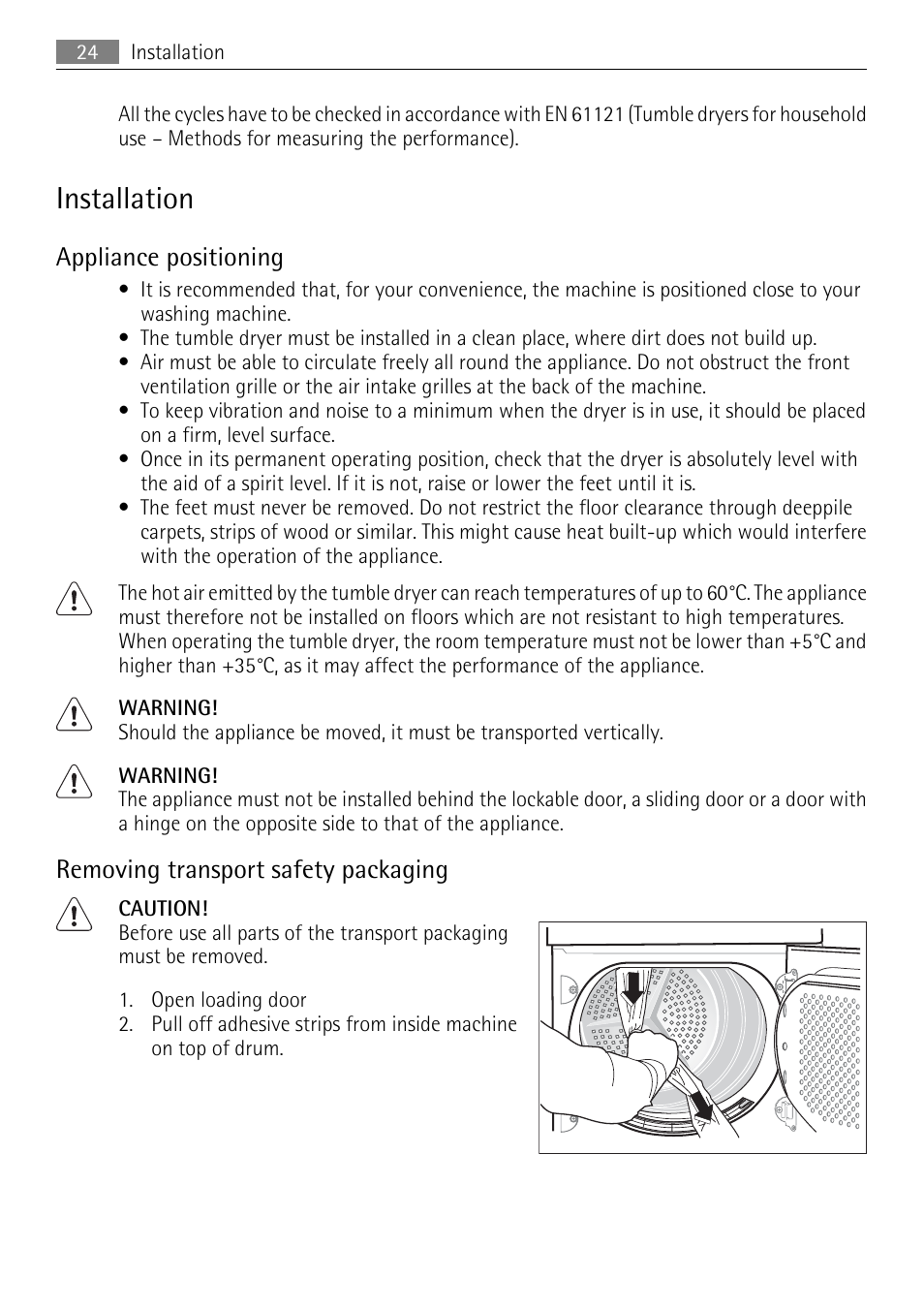 Installation, Appliance positioning, Removing transport safety packaging | AEG 56740 User Manual | Page 24 / 32