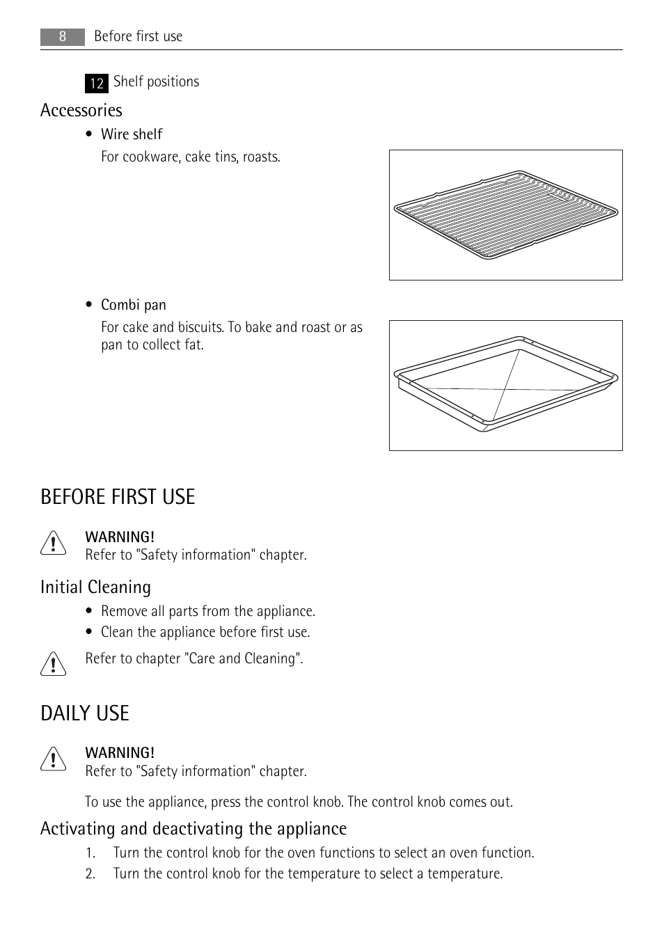Before first use, Daily use, Accessories | Initial cleaning, Activating and deactivating the appliance | AEG BC3000001 User Manual | Page 8 / 28
