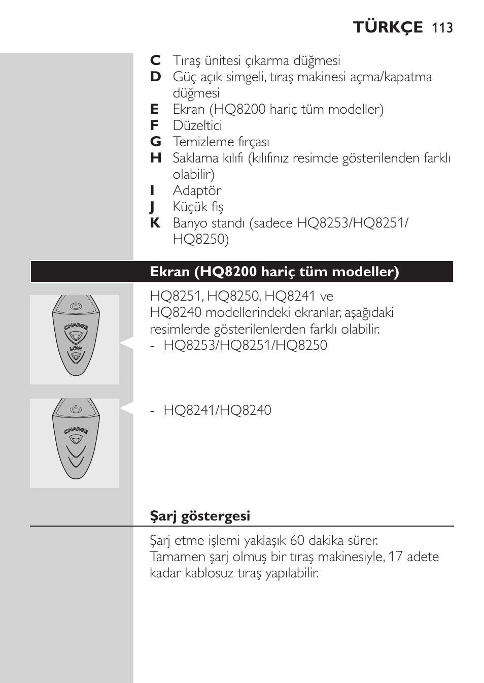 Ekran (hq8200 hariç tüm modeller), Şarj göstergesi | Philips SHAVER Series 3000 Afeitadora eléctrica User Manual | Page 111 / 124