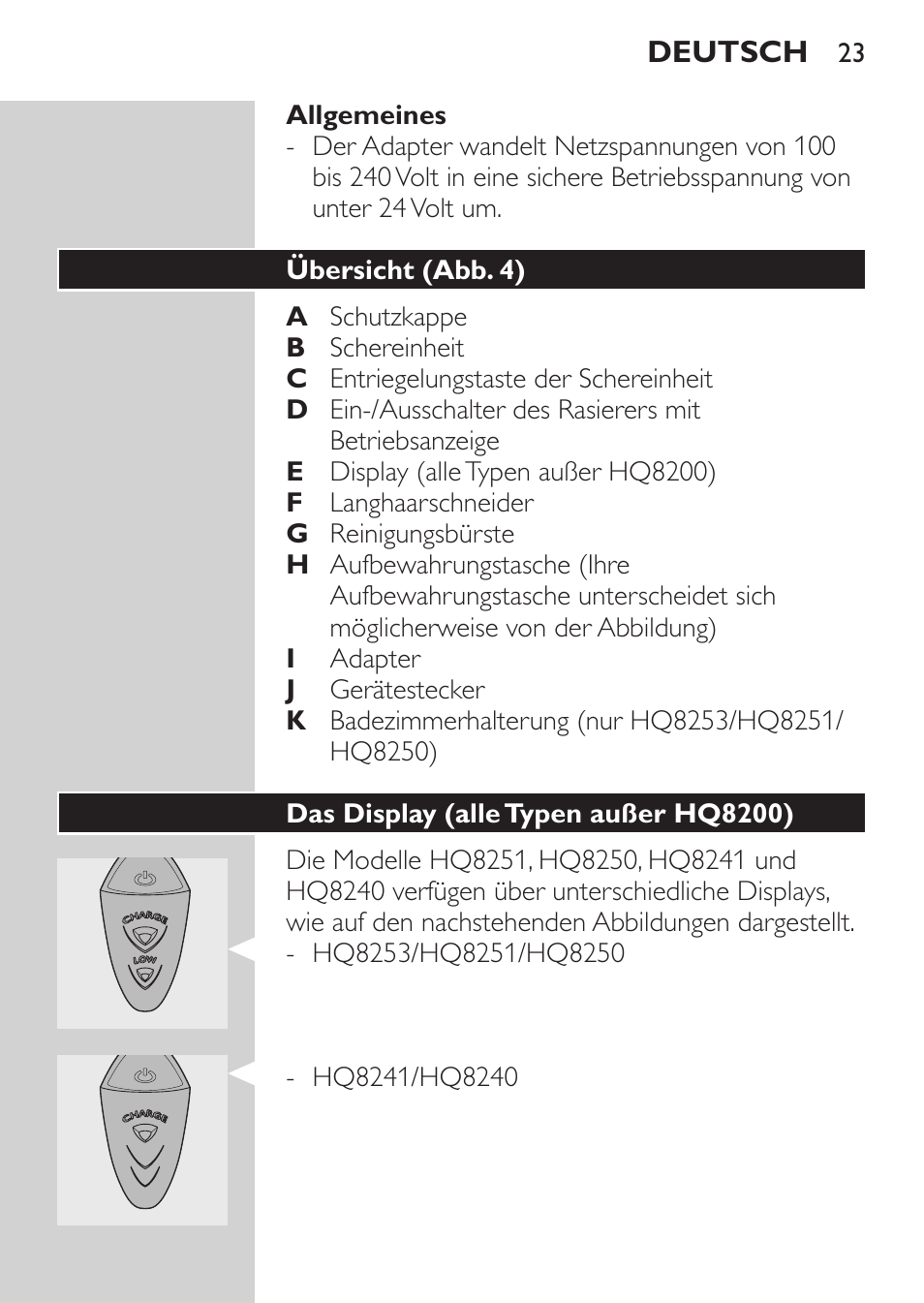 Allgemeines, Übersicht (abb. 4), Das display (alle typen außer hq8200) | Philips SHAVER Series 3000 Afeitadora eléctrica User Manual | Page 21 / 124