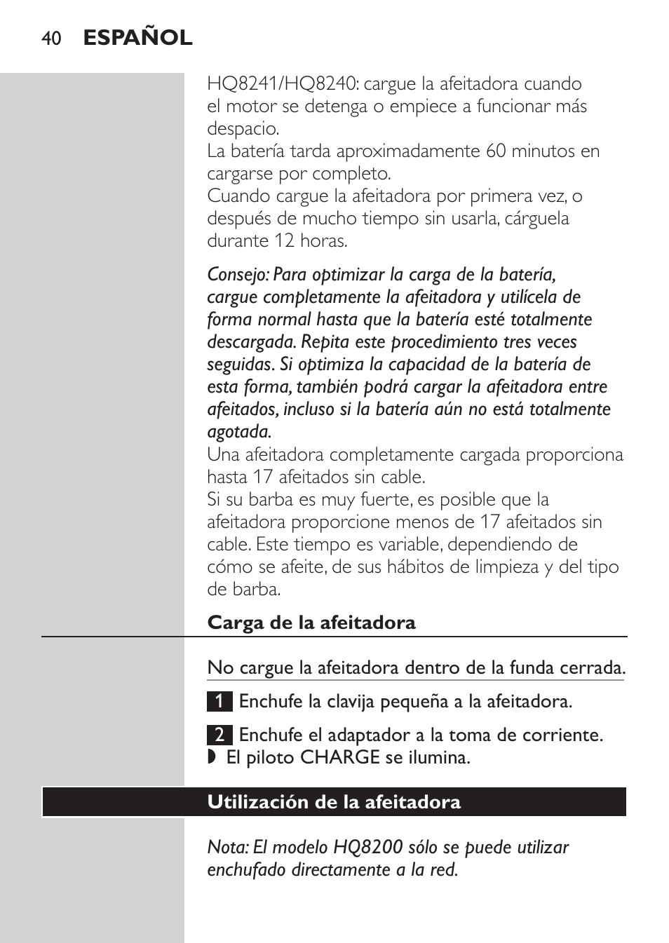 Carga de la afeitadora, Utilización de la afeitadora | Philips SHAVER Series 3000 Afeitadora eléctrica User Manual | Page 38 / 124