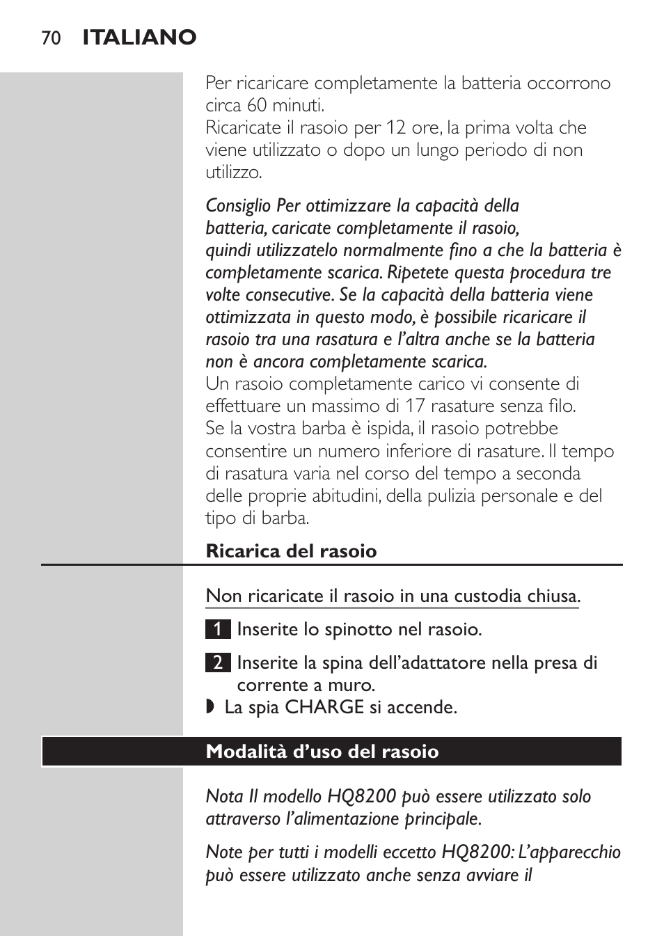 Ricarica del rasoio, Modalità d’uso del rasoio | Philips SHAVER Series 3000 Afeitadora eléctrica User Manual | Page 68 / 124