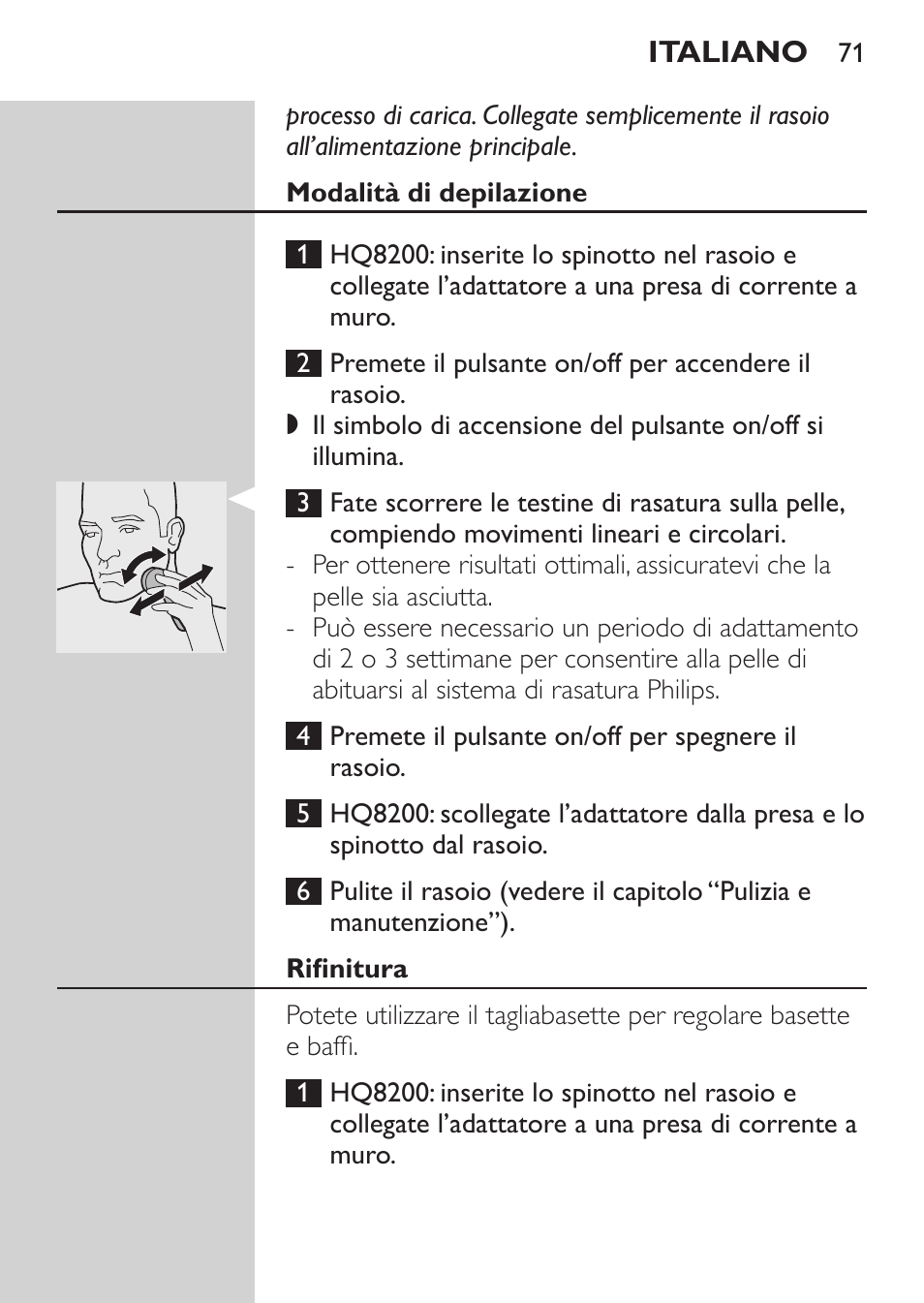 Modalità di depilazione, Rifinitura | Philips SHAVER Series 3000 Afeitadora eléctrica User Manual | Page 69 / 124