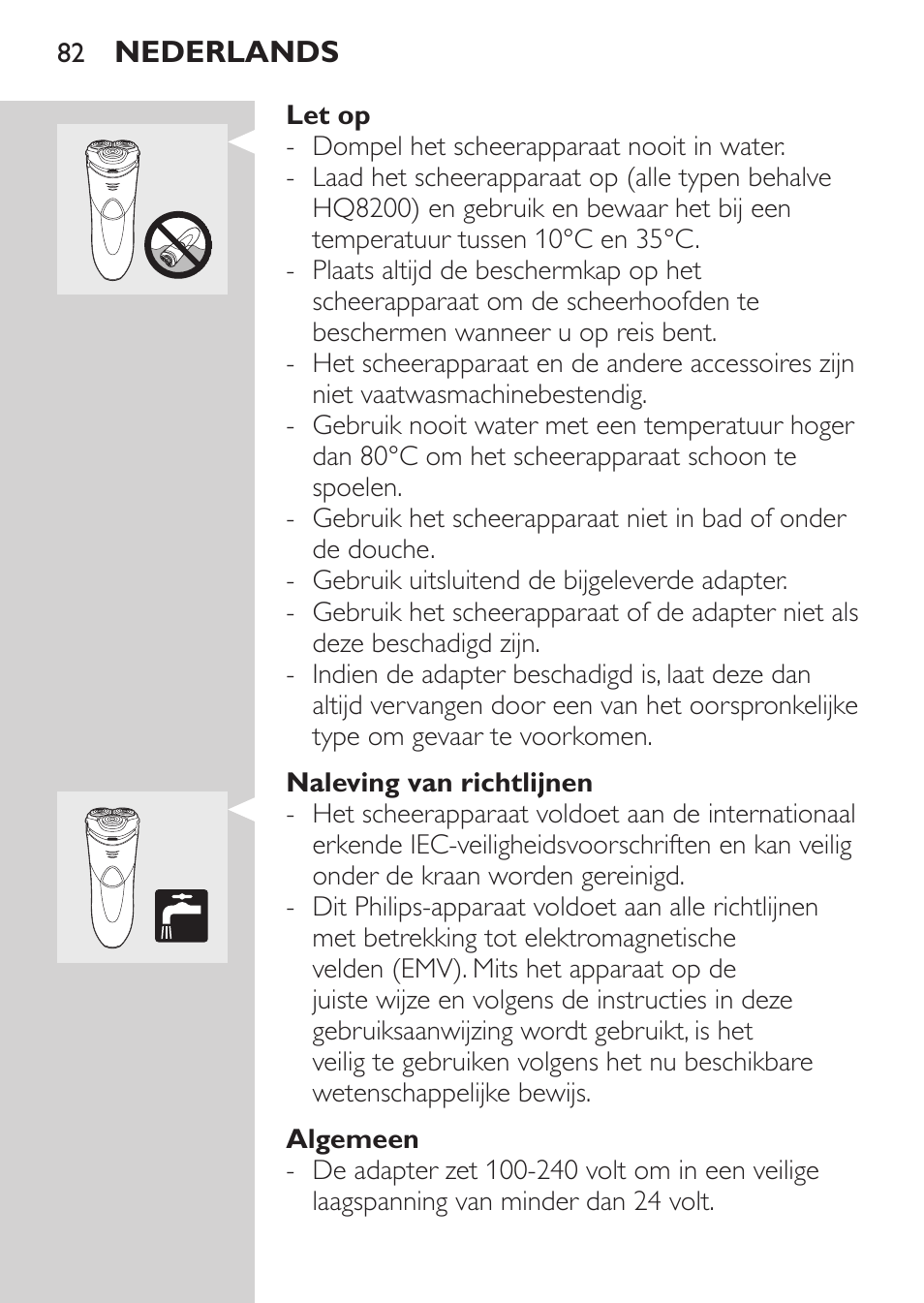 Let op, Naleving van richtlijnen, Algemeen | Philips SHAVER Series 3000 Afeitadora eléctrica User Manual | Page 80 / 124