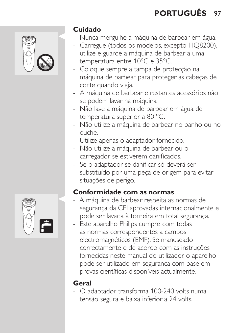 Cuidado, Conformidade com as normas, Geral | Philips SHAVER Series 3000 Afeitadora eléctrica User Manual | Page 95 / 124