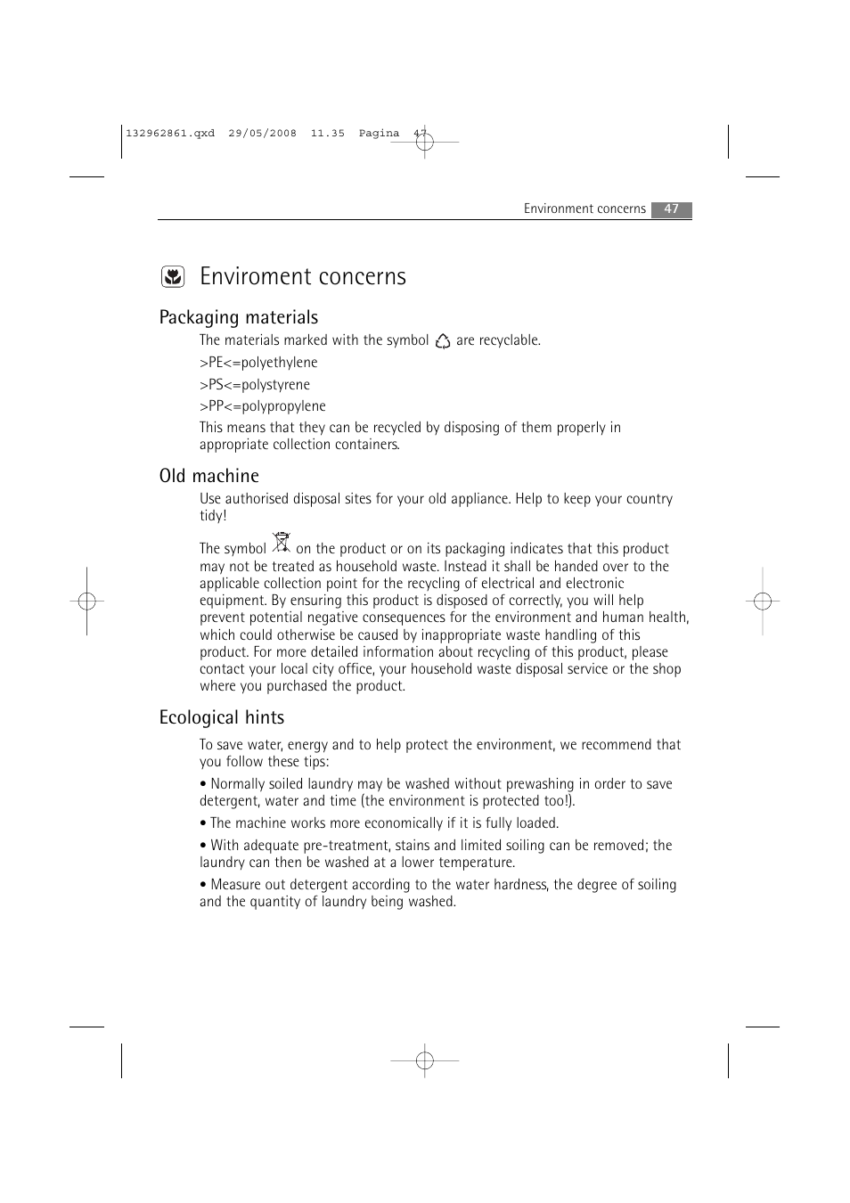 Enviroment concerns, Packaging materials, Old machine | Ecological hints | AEG LAVAMAT L 14840 User Manual | Page 47 / 48
