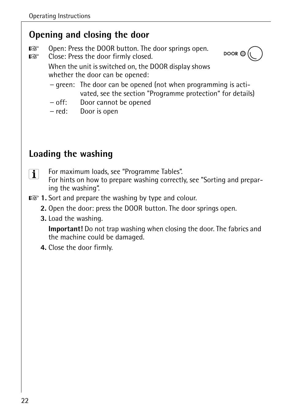 Opening and closing the door, Loading the washing | AEG LAVAMAT 84749 User Manual | Page 22 / 60