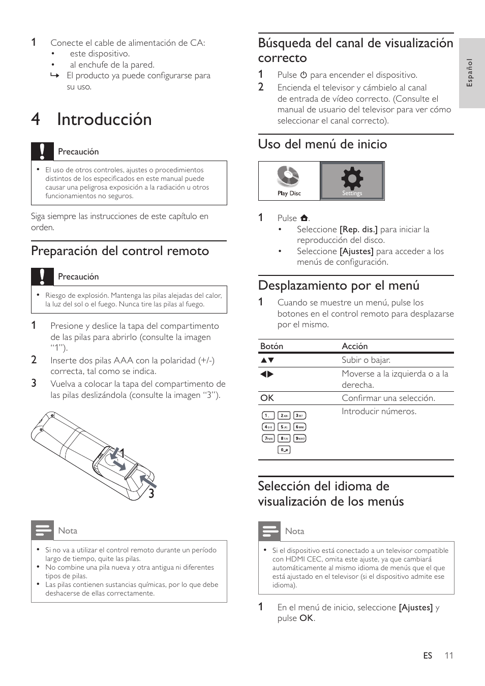 4 introducción, Preparación del control remoto, Búsqueda del canal de visualización correcto | Uso del menú de inicio, Desplazamiento por el menú, Selección del idioma de visualización de los menús, Búsqueda del canal de visualización correcto 11, Selección del idioma de visualización de los, Menús | Philips Reproductor de Blu-ray Disc User Manual | Page 11 / 34