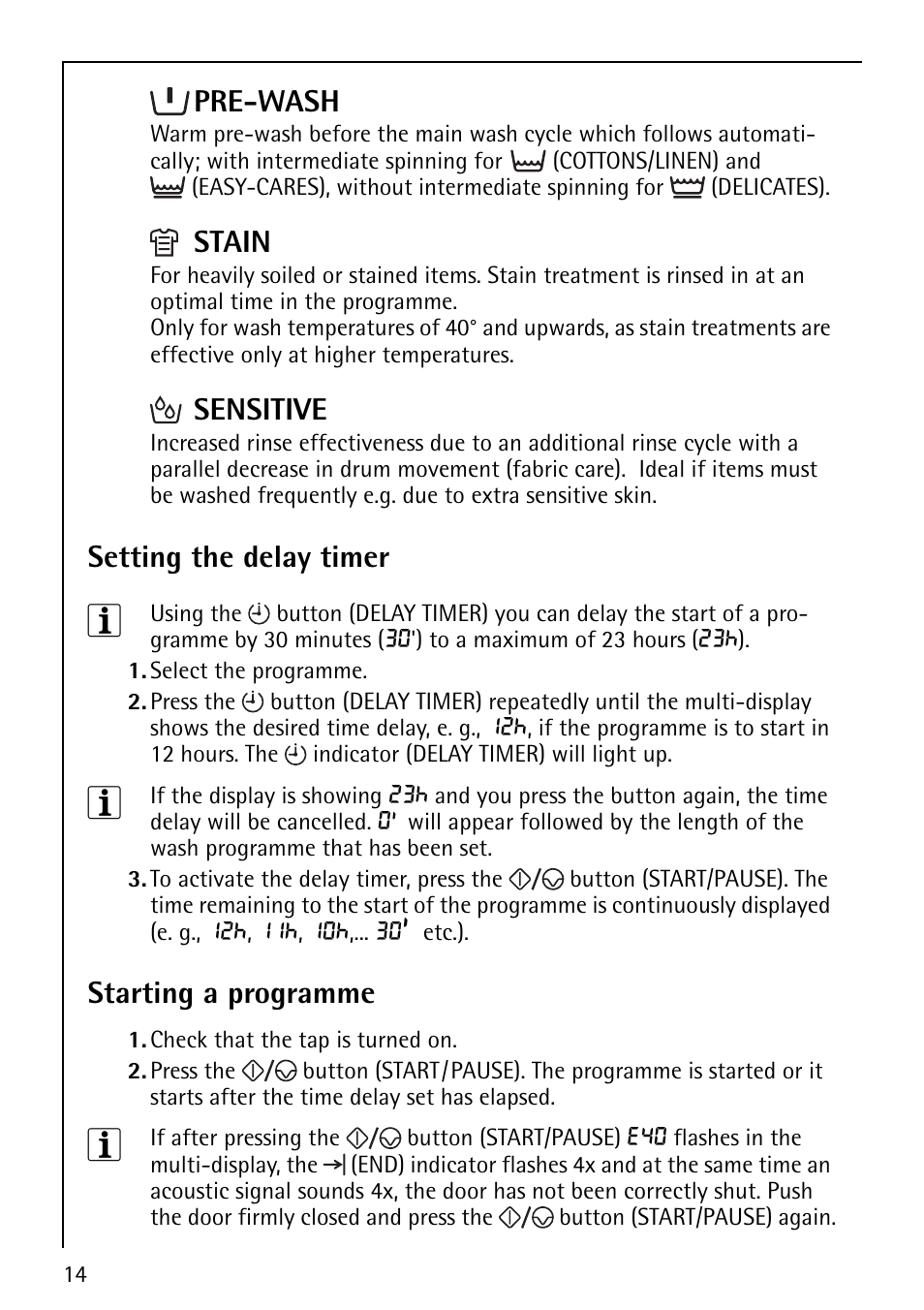 Setting the delay timer, Starting a programme, Pre-wash stain sensitive | AEG LAVAMAT 74610 User Manual | Page 14 / 36