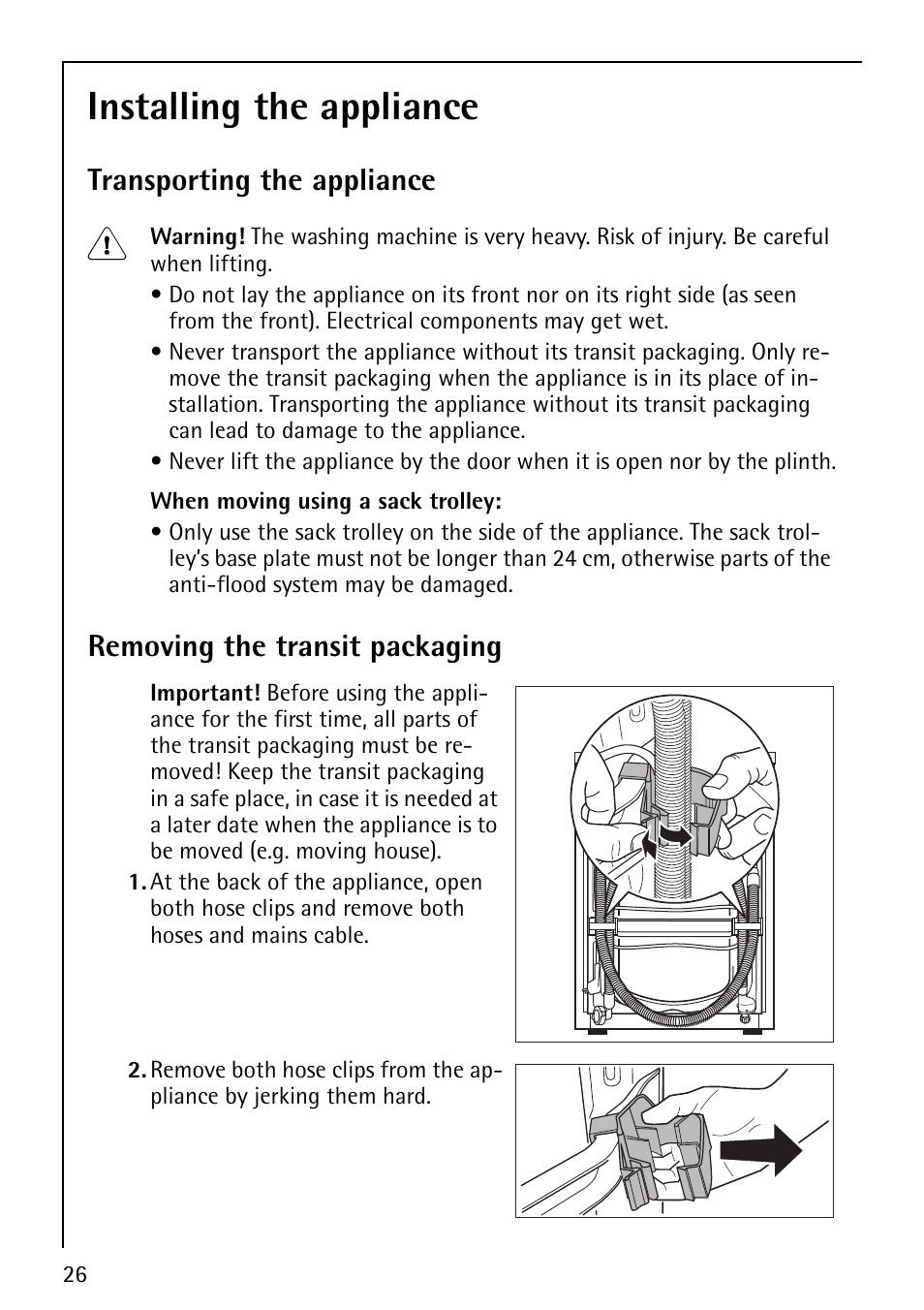Installing the appliance, Transporting the appliance, Removing the transit packaging | AEG LAVAMAT 74610 User Manual | Page 26 / 36