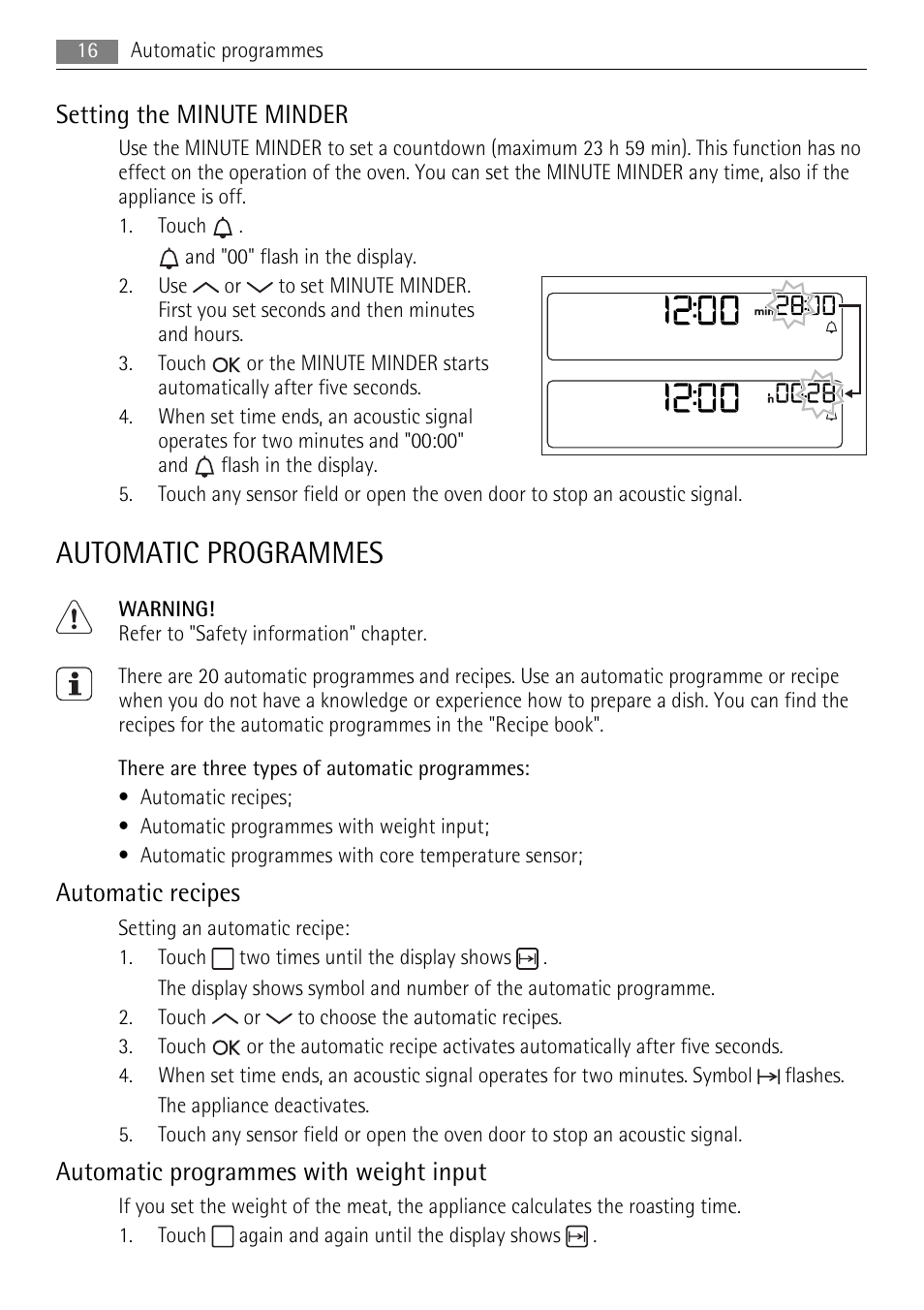 Automatic programmes, Setting the minute minder, Automatic recipes | Automatic programmes with weight input | AEG BP7614000 User Manual | Page 16 / 32