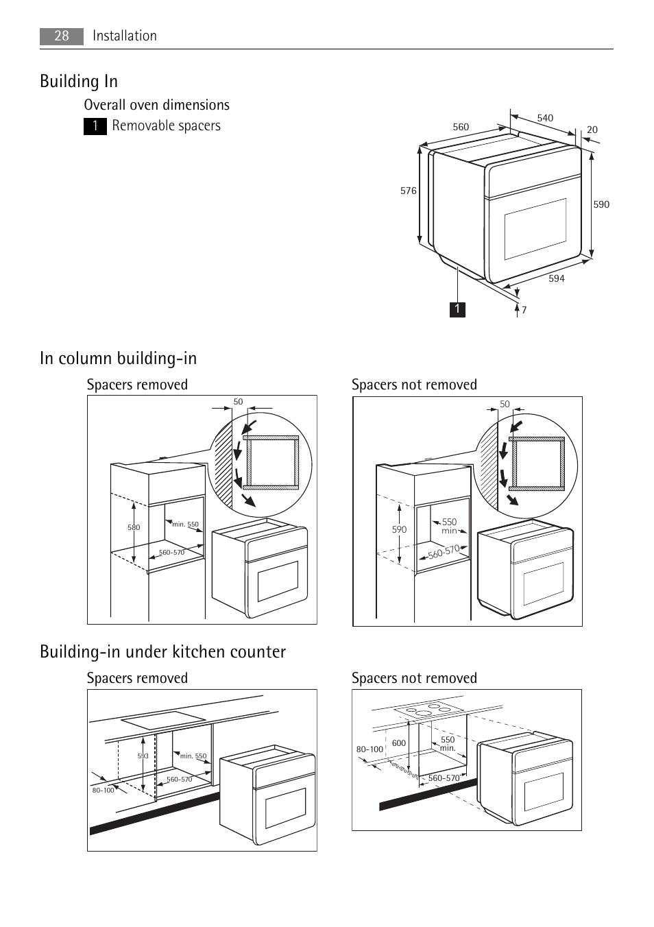Building in, Building-in under kitchen counter, Overall oven dimensions 1 removable spacers | Spacers removed, Spacers not removed, 28 installation | AEG BP7614000 User Manual | Page 28 / 32