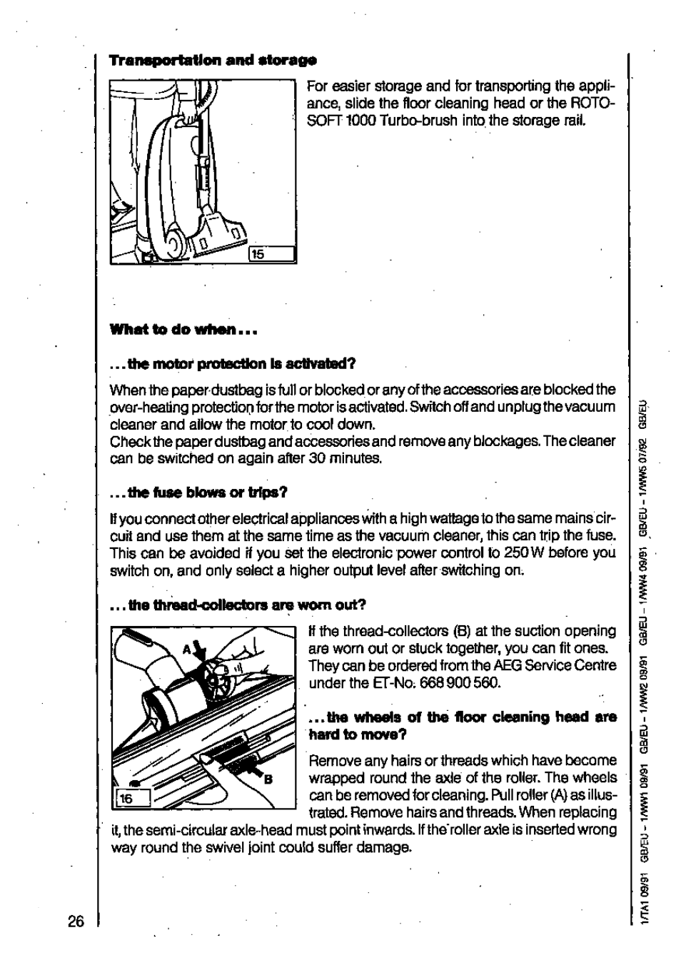 The motor protection is schvated, The fuse blow« or hips, The thread«ollecldrs are urom out | What to do wfim | AEG VAMPYR 731I User Manual | Page 12 / 16