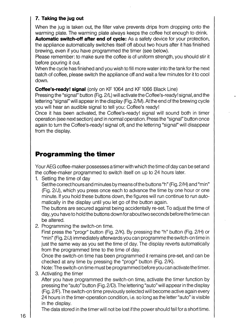 Taking the jug out, Programming the timer | AEG KF 1064 User Manual | Page 10 / 12