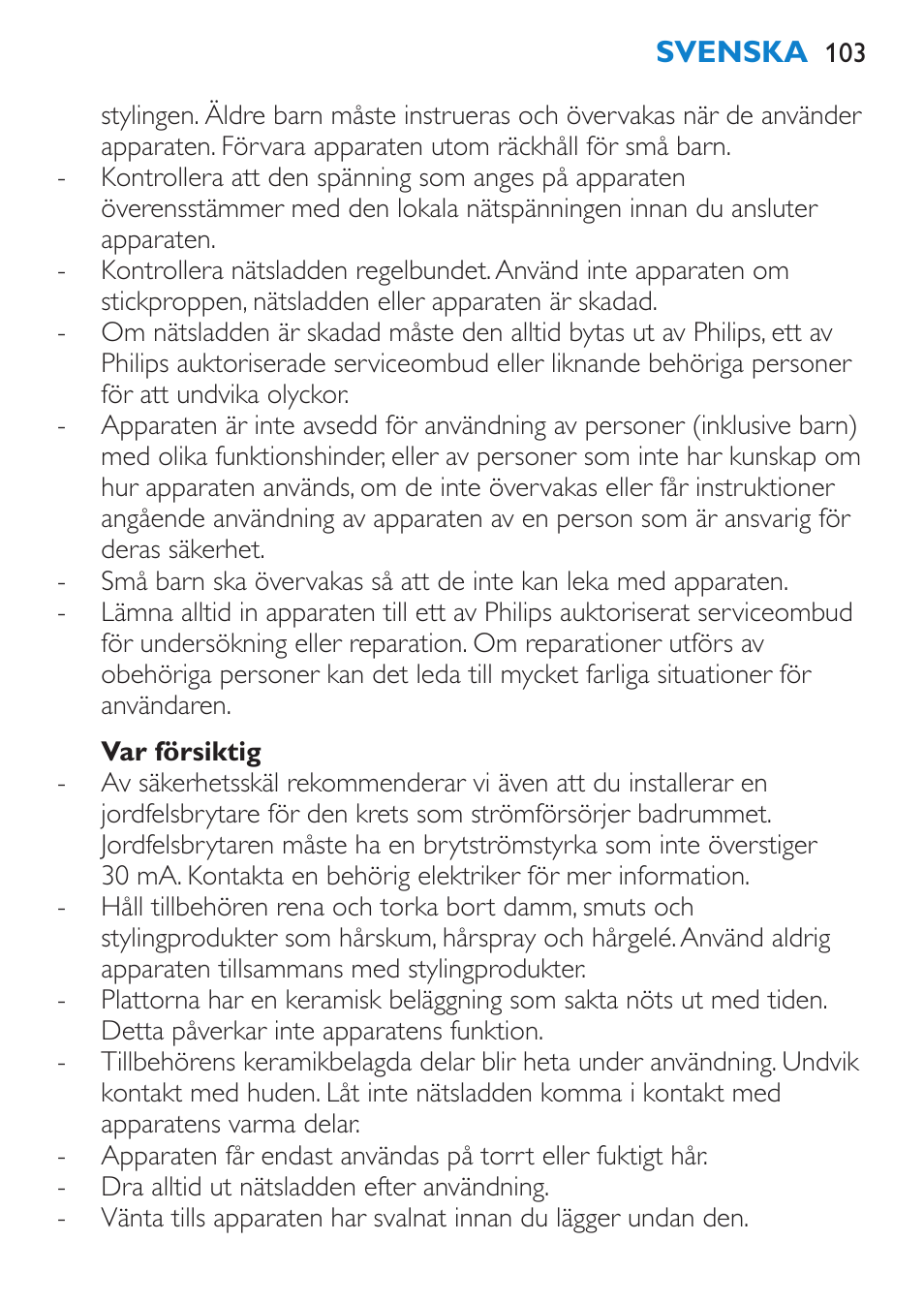 Var försiktig | Philips Plancha multiestilo User Manual | Page 103 / 120