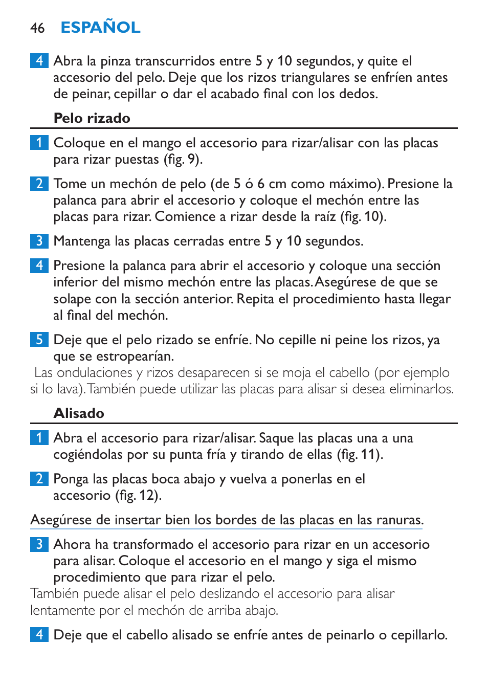 Pelo rizado, Alisado | Philips Plancha multiestilo User Manual | Page 46 / 120